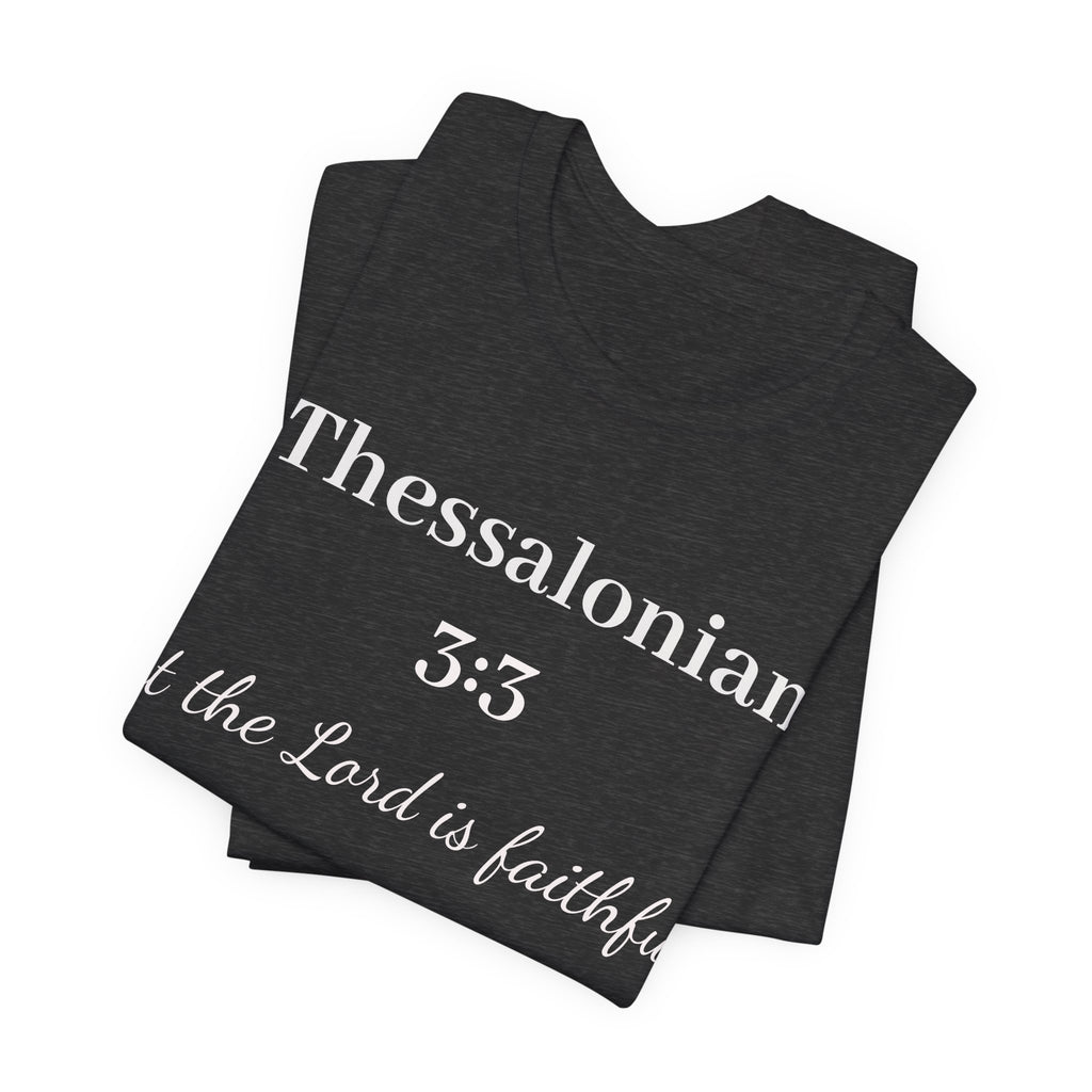 2 Thessalonians 3:3 Faithful Lord Christian T-Shirt — Bible Verse Tee