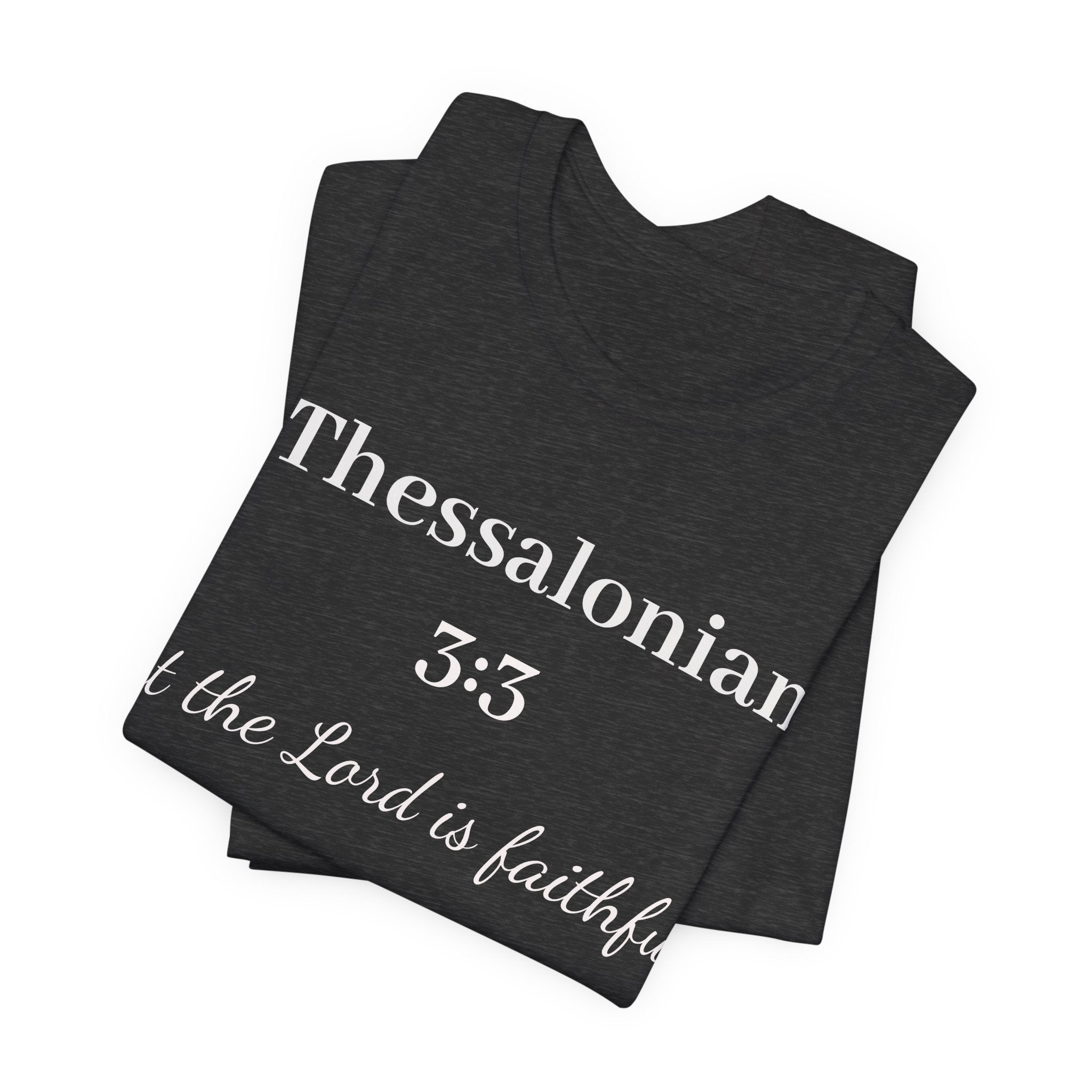 2 Thessalonians 3:3 Faithful Lord Christian T-Shirt — Bible Verse Tee