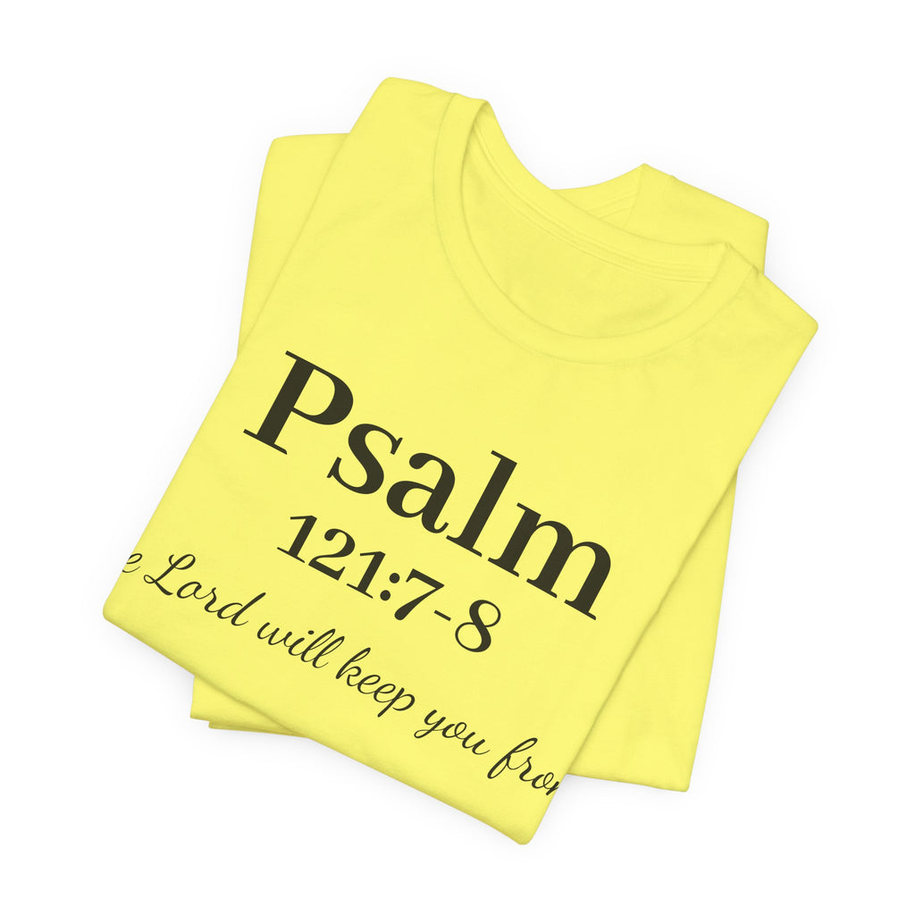 Psalm 121:7-8 T-Shirt — "The Lord will keep you from" Faith Graphic Tee