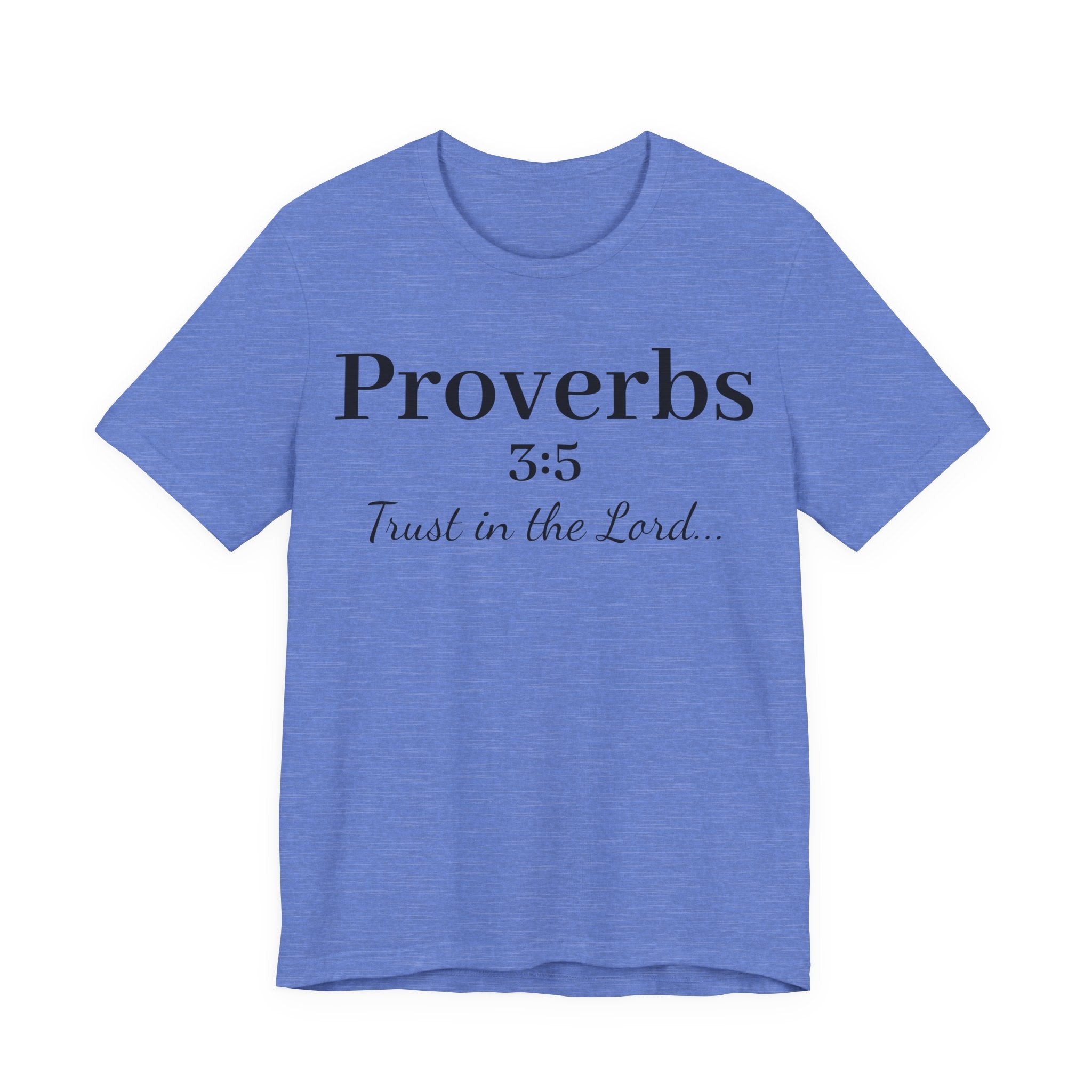 Proverbs 3:5 “Trust in the Lord” Tee — Christian Faith Scripture T‑Shirt