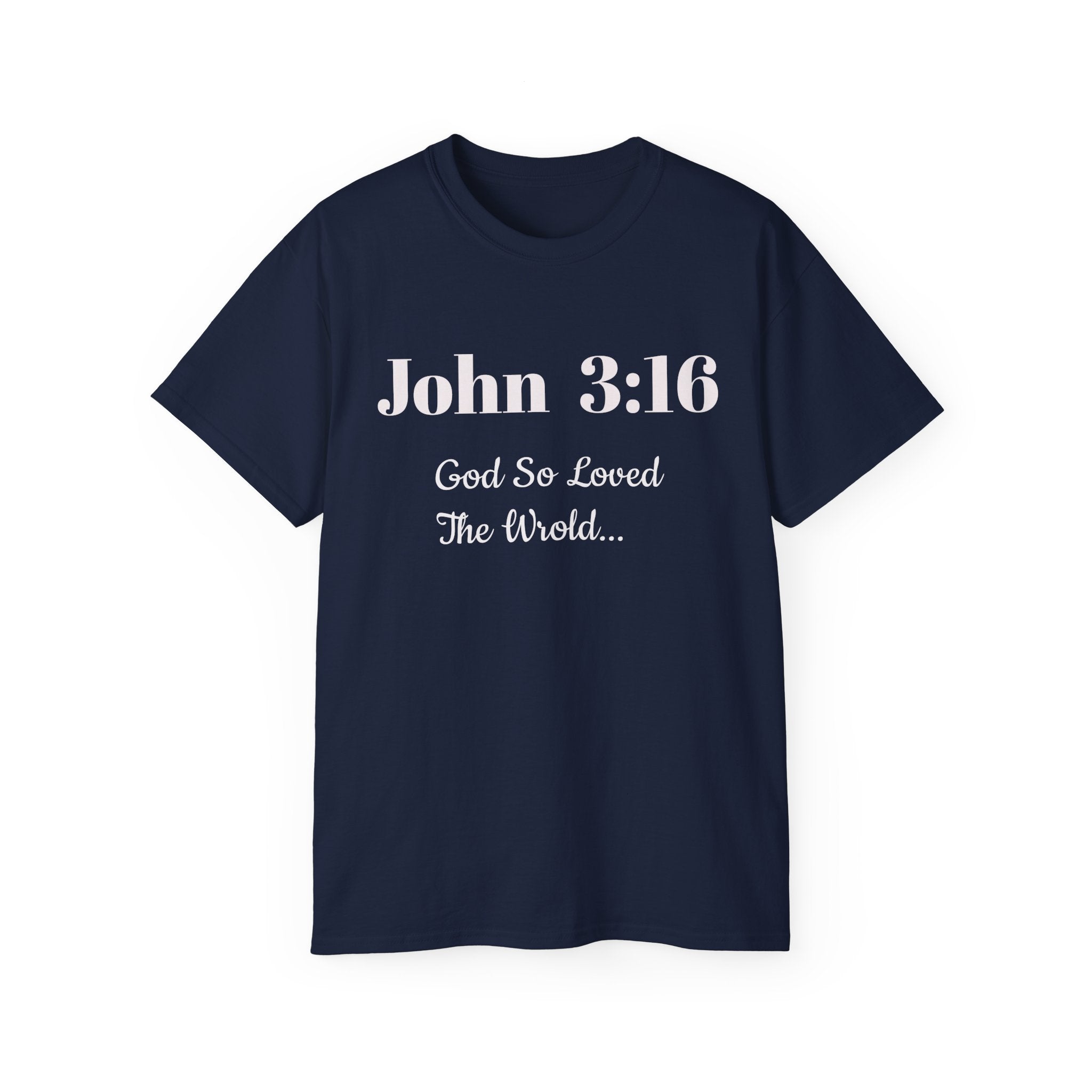 John 3:16 T‑Shirt — "God So Loved the World" Christian Tee