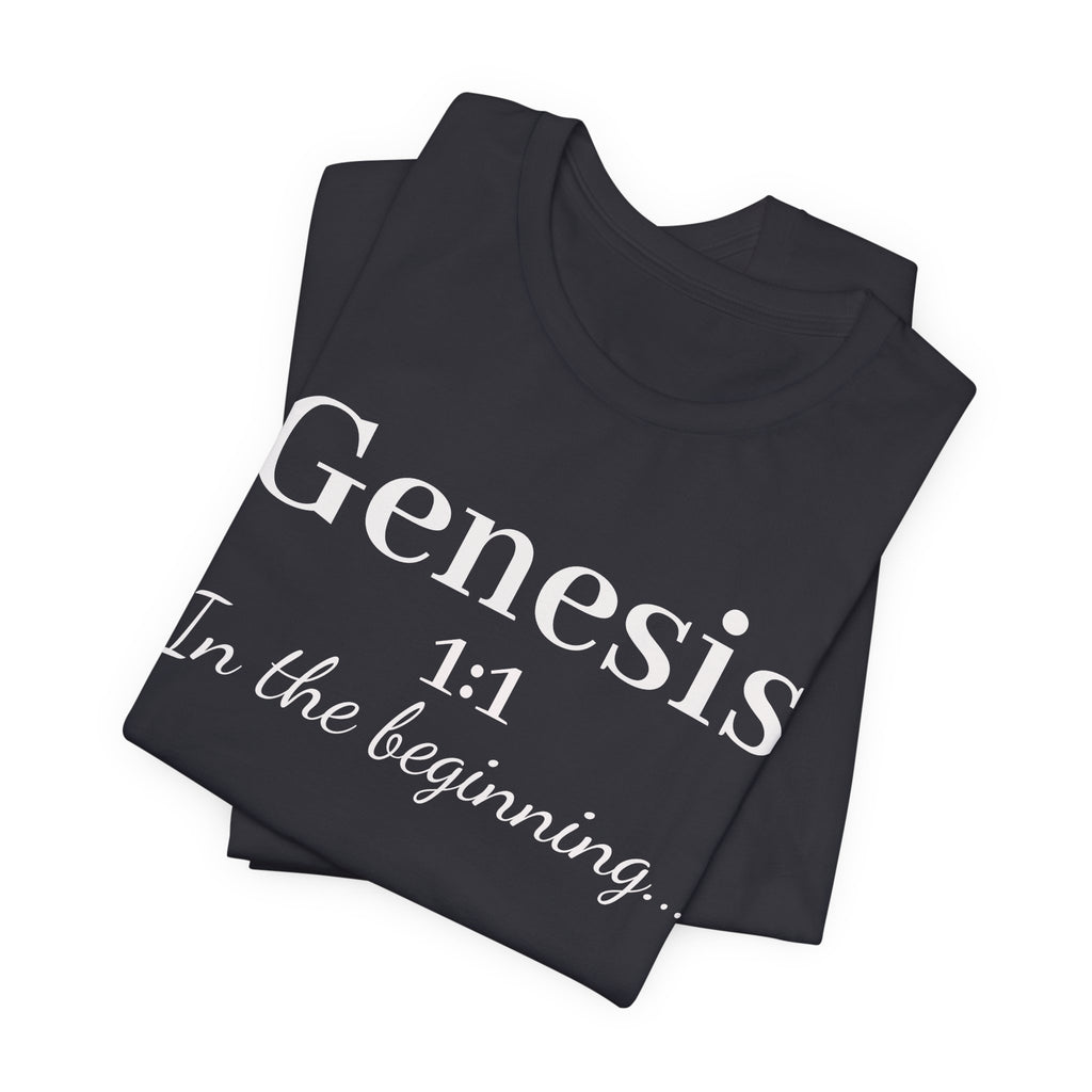 Biblical Genesis 1:1 T‑Shirt – "In the beginning..." Christian Scripture Tee