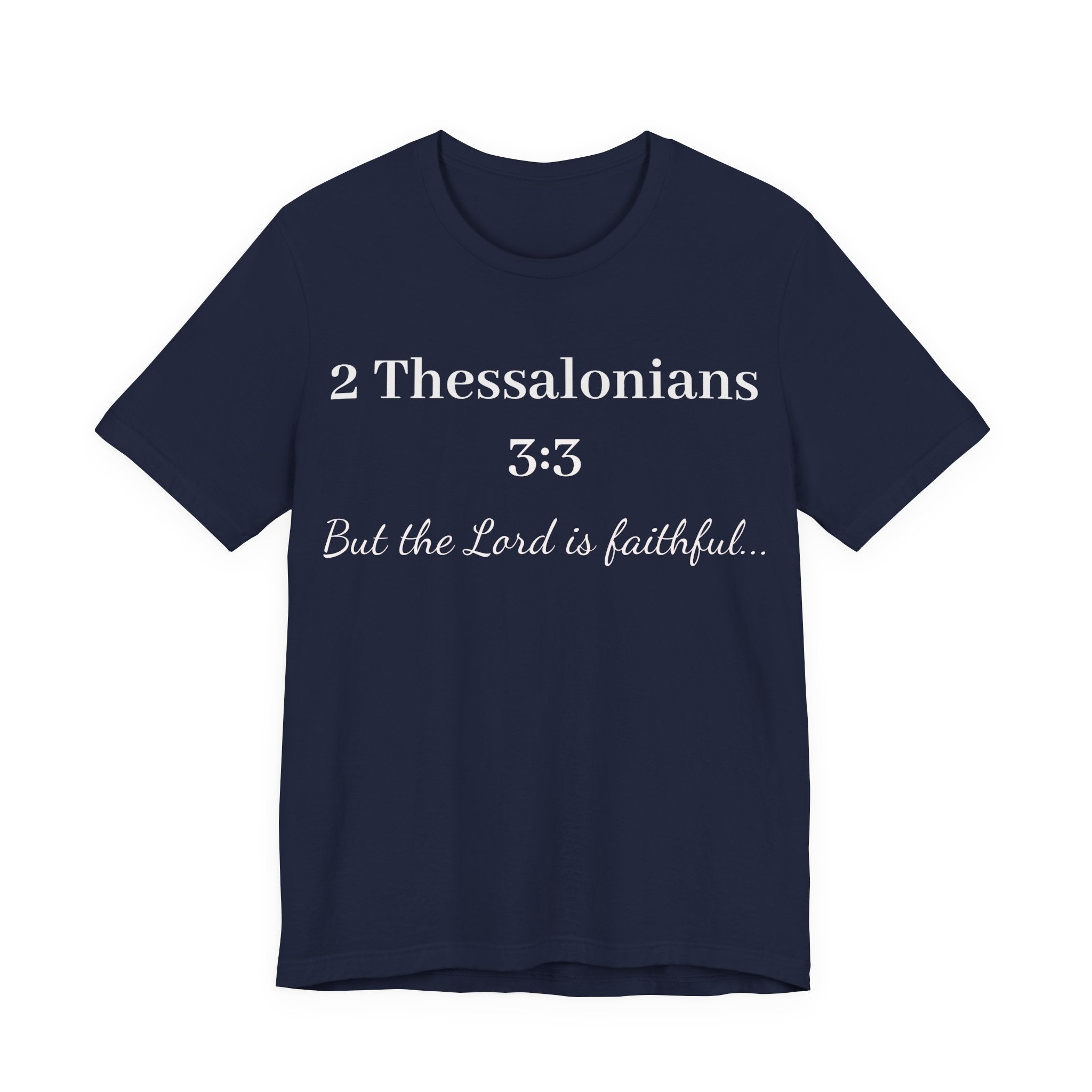 2 Thessalonians 3:3 Faithful Lord Christian T-Shirt — Bible Verse Tee
