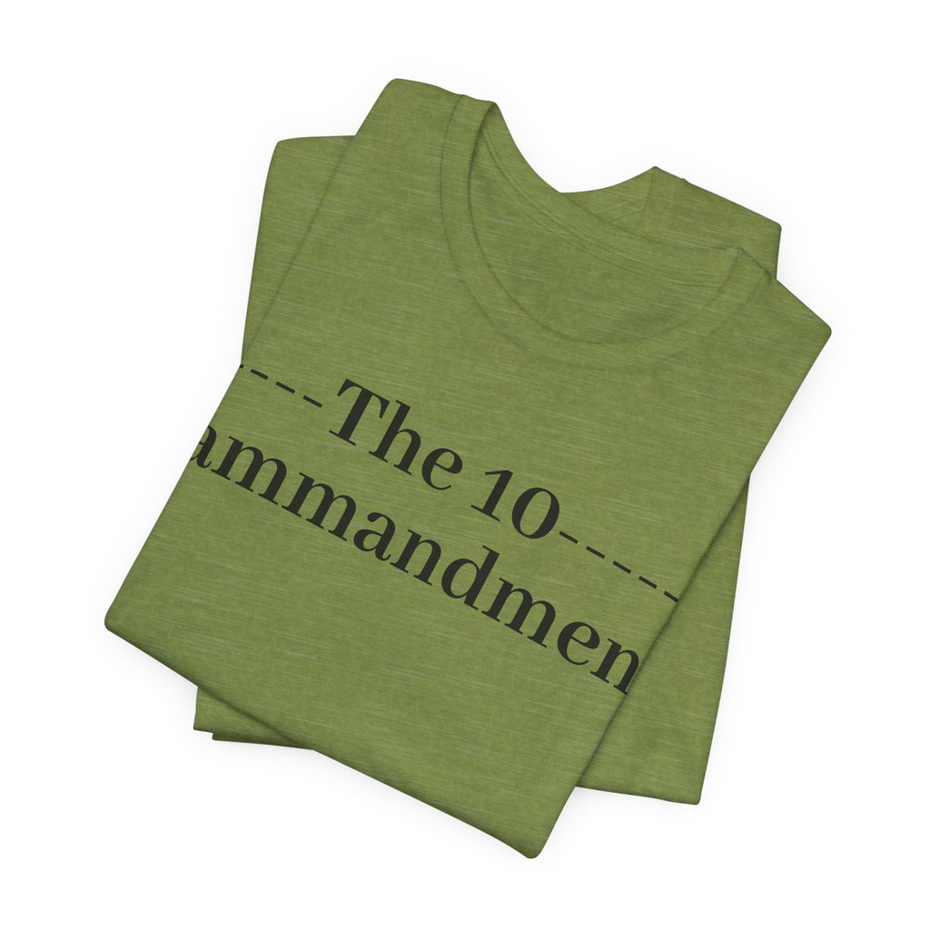 The 10 Commandment- Short Sleeve Tee