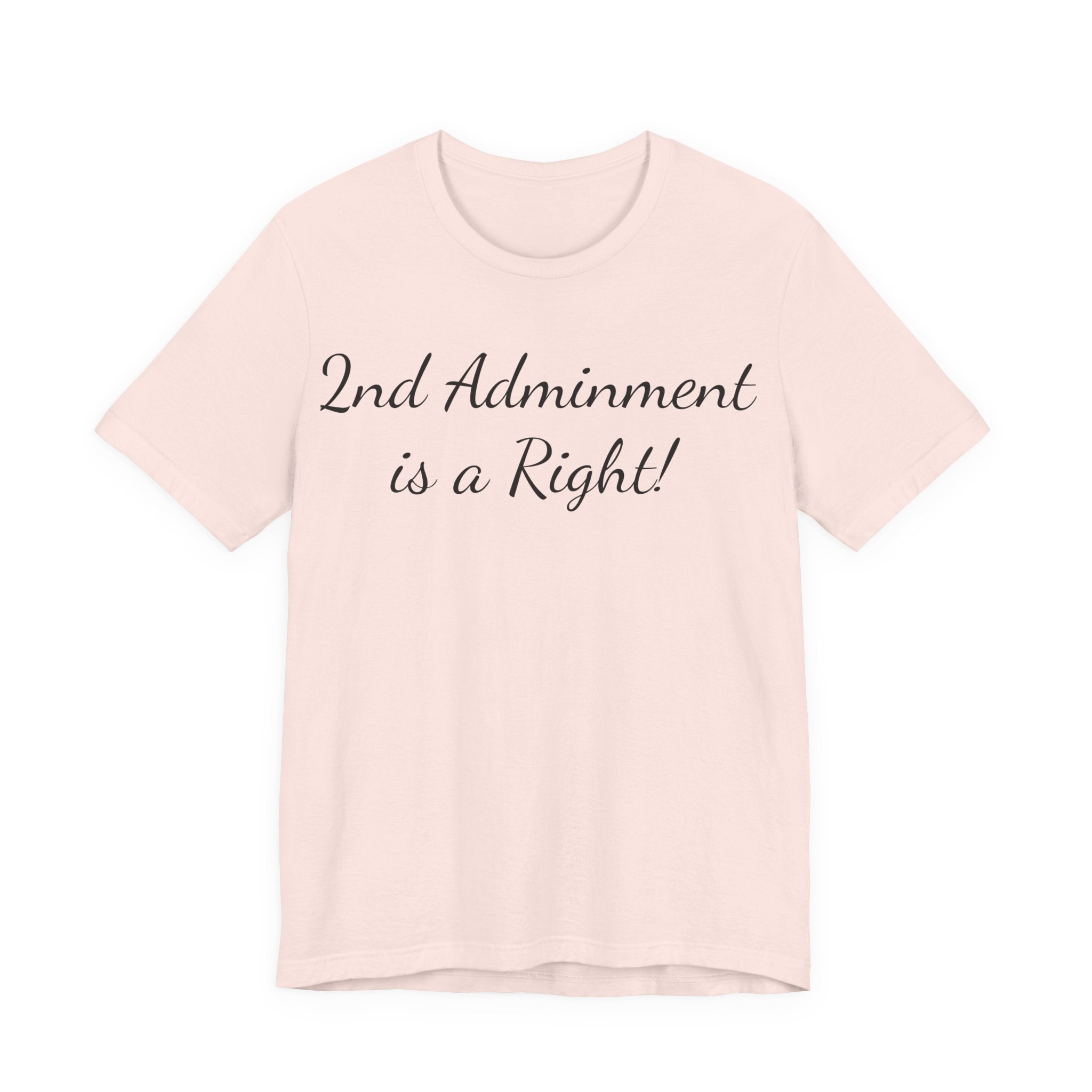 2nd Amendment Is a Right T-Shirt — Pro-Gun Rights Patriotic Tee