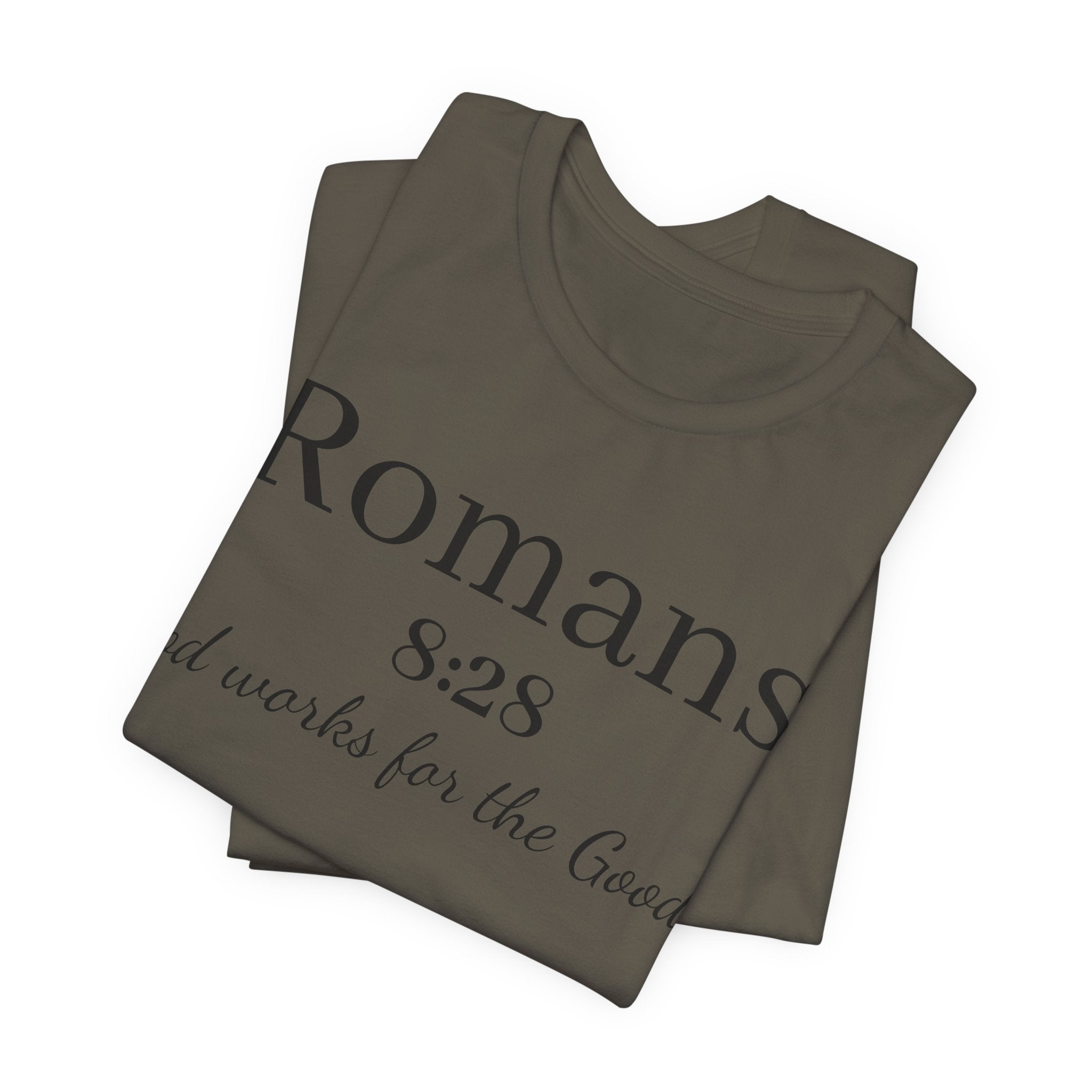 Romans 8:28 Scripture Tee — "God Works for the Good" Christian T-Shirt