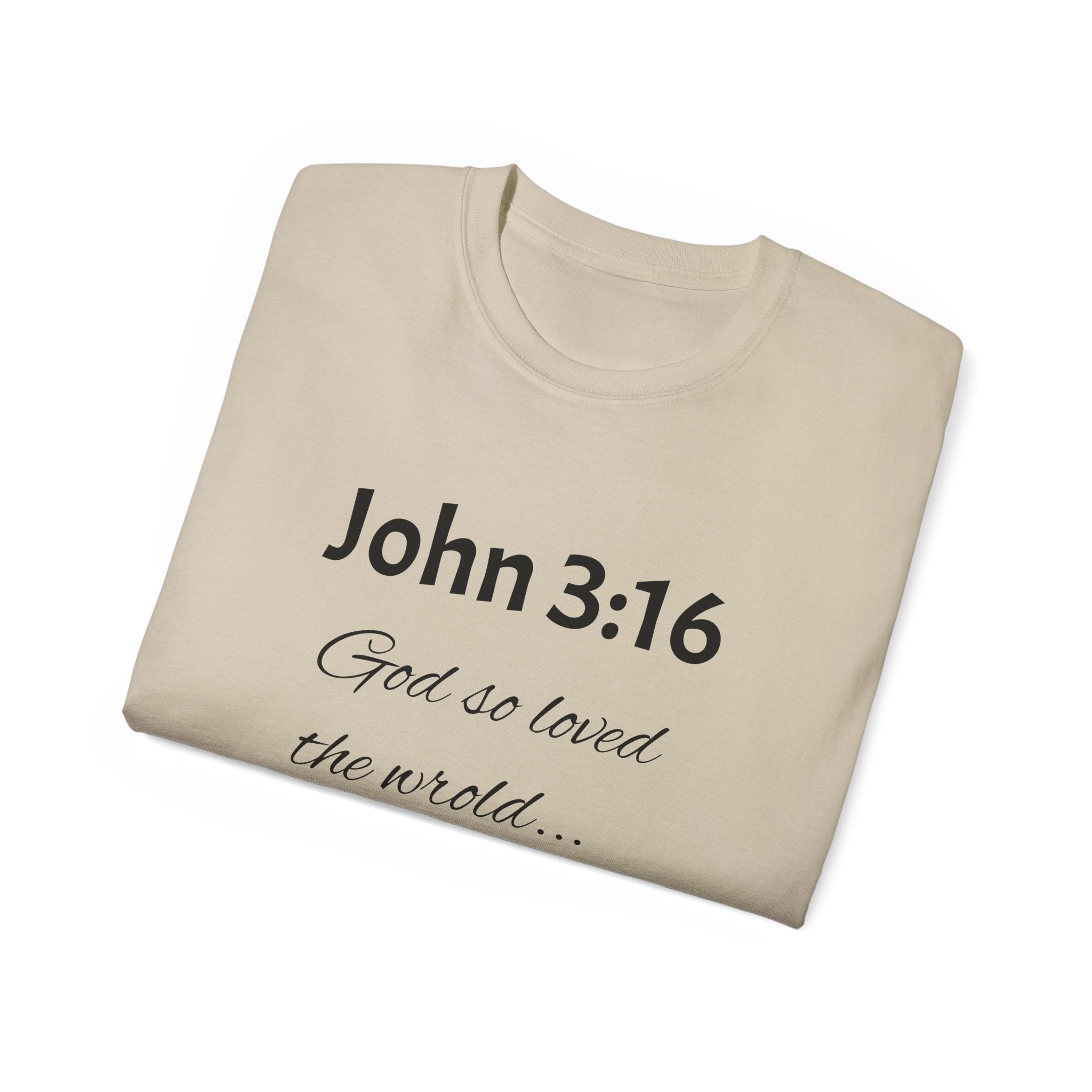 John 3:16 Scripture Tee — "God so loved the world" Christian T‑Shirt