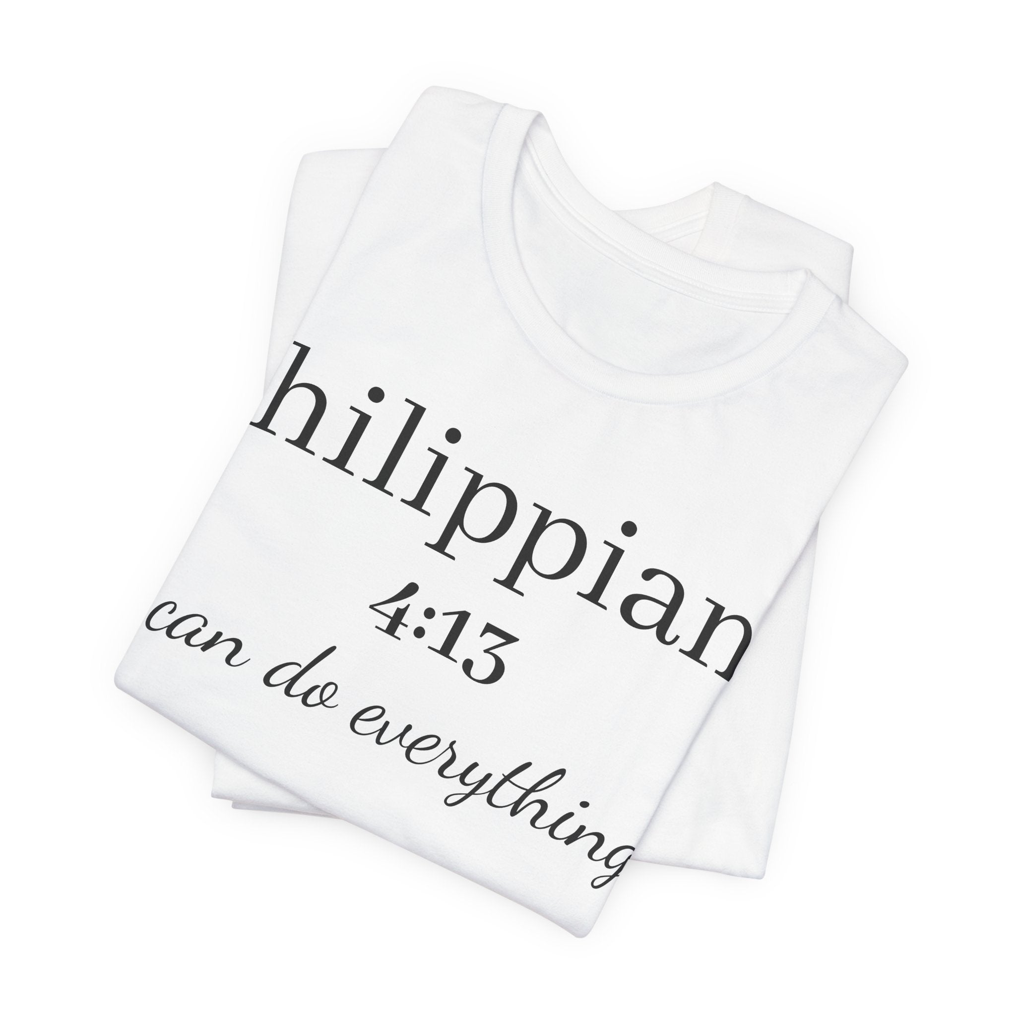 Philippians 4:13 Tee — "I Can Do Everything" Inspirational Christian T‑Shirt