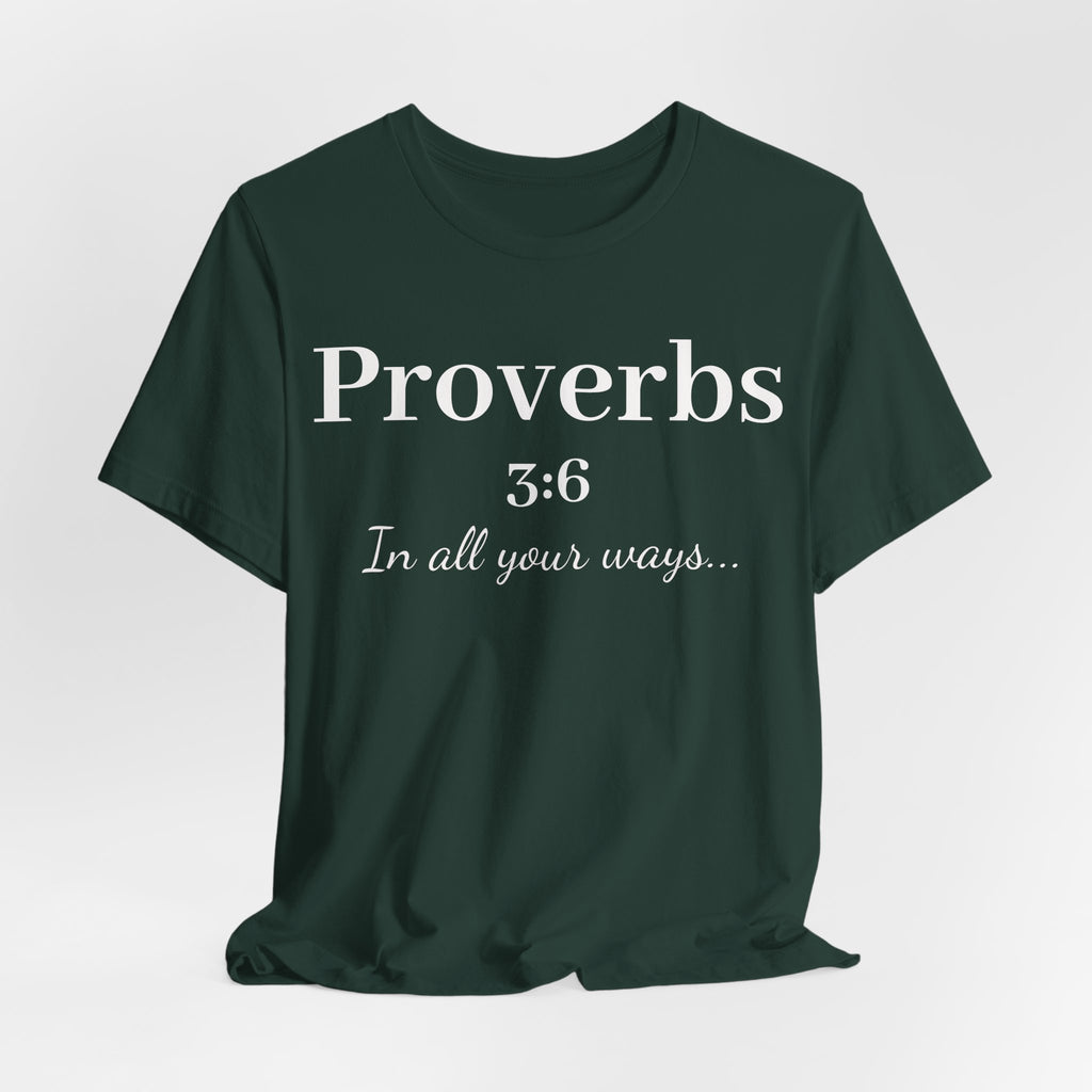 Proverbs 3:6 - In all your ways acknowledge him Jersey Short Sleeve Shirt