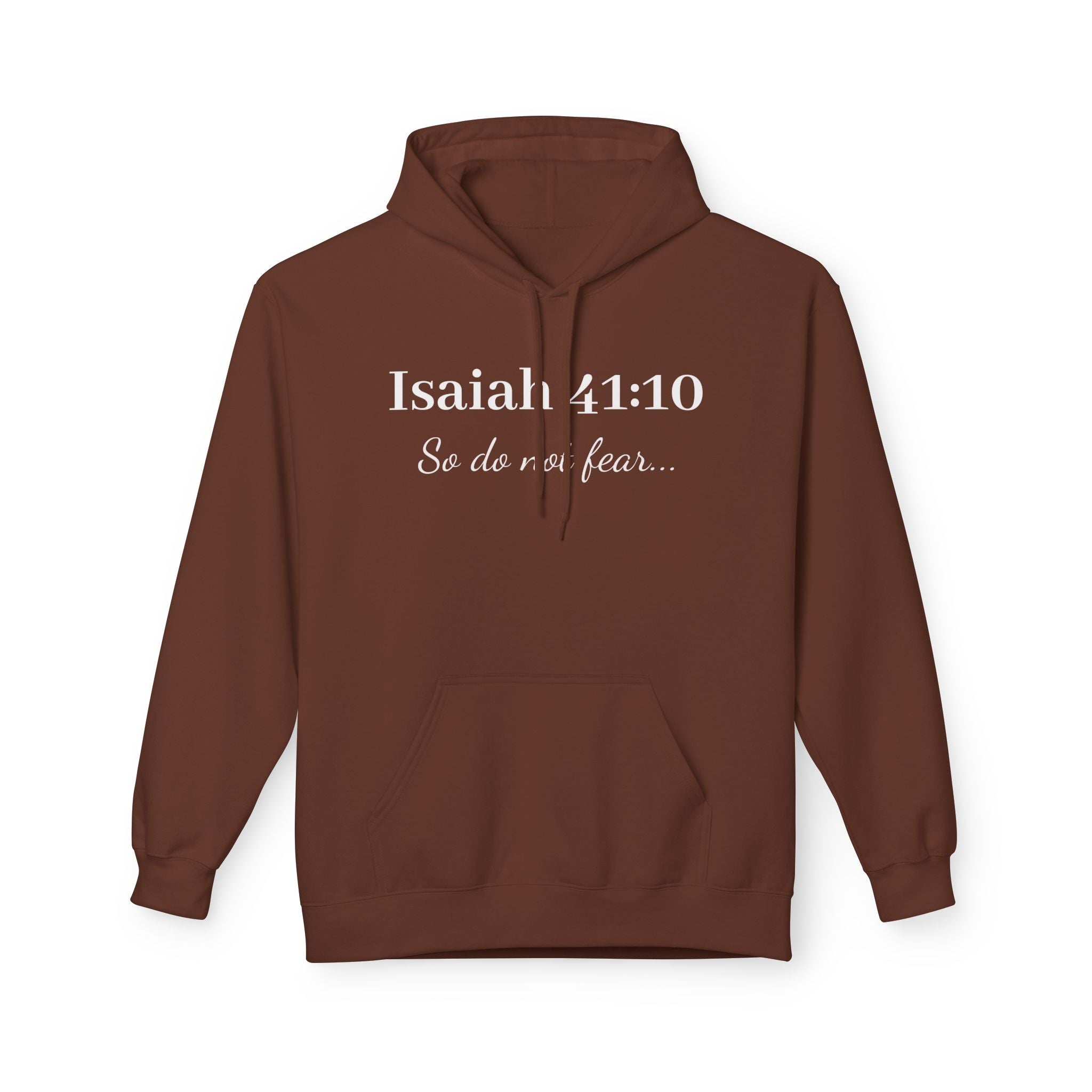 Isaiah 41:10 Hoodie — "So Do Not Fear" Christian Faith Pullover