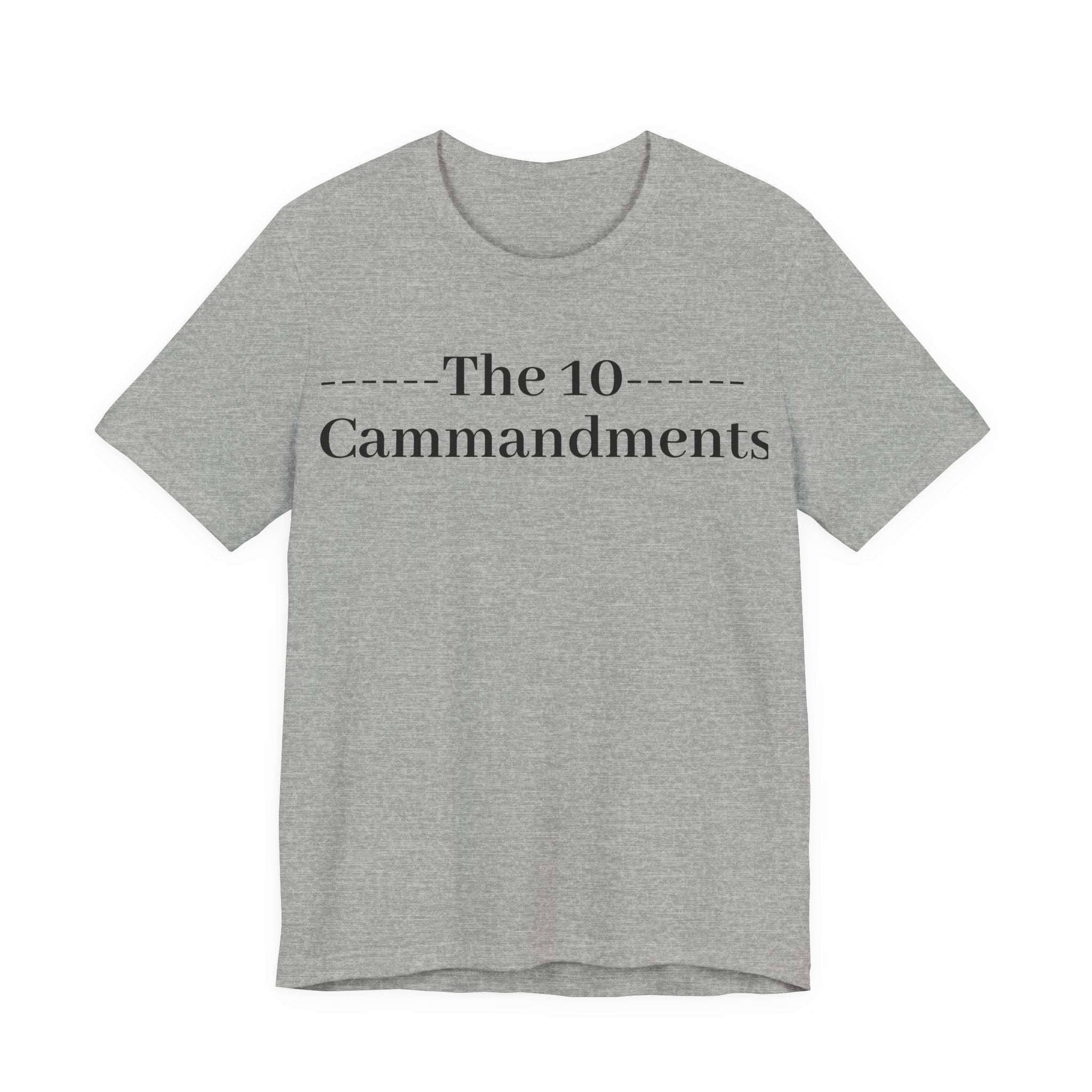 The 10 Commandment- Short Sleeve Tee