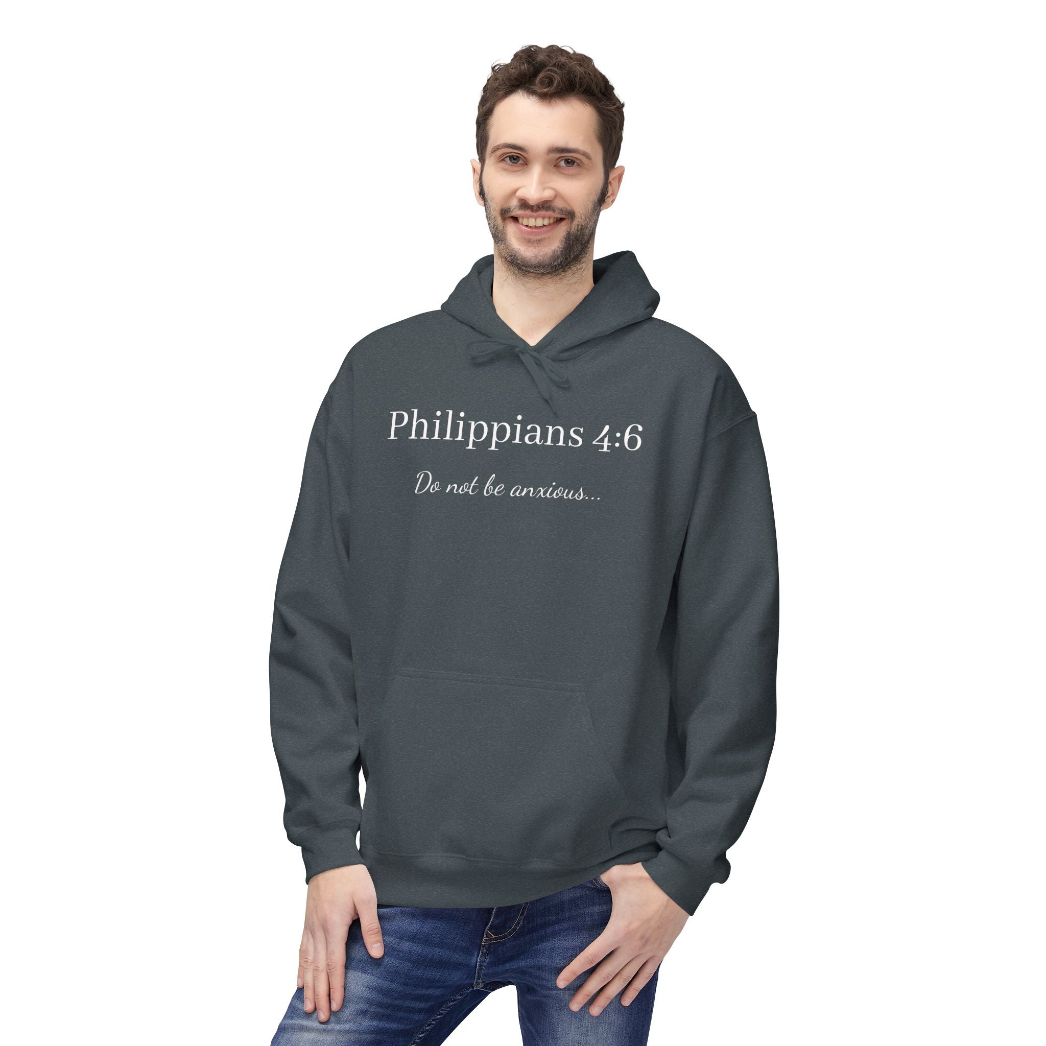 Philippians 4:6 Hoodie — "Do Not Be Anxious" Christian Faith Pullover