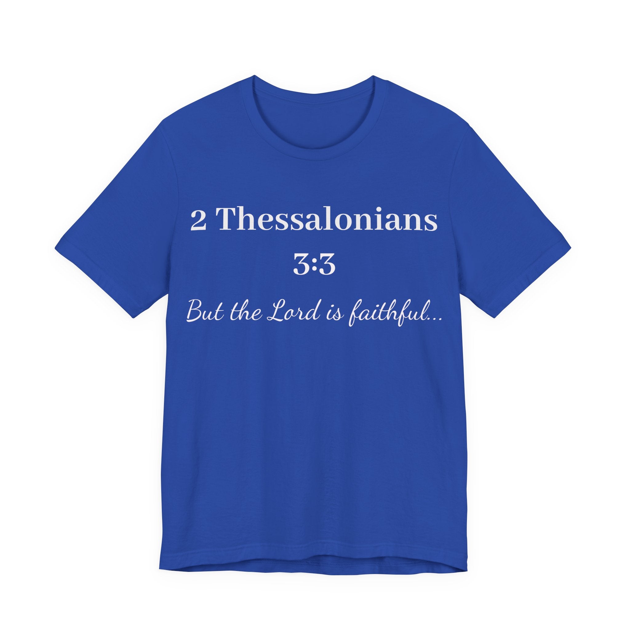 2 Thessalonians 3:3 Faithful Lord Christian T-Shirt — Bible Verse Tee