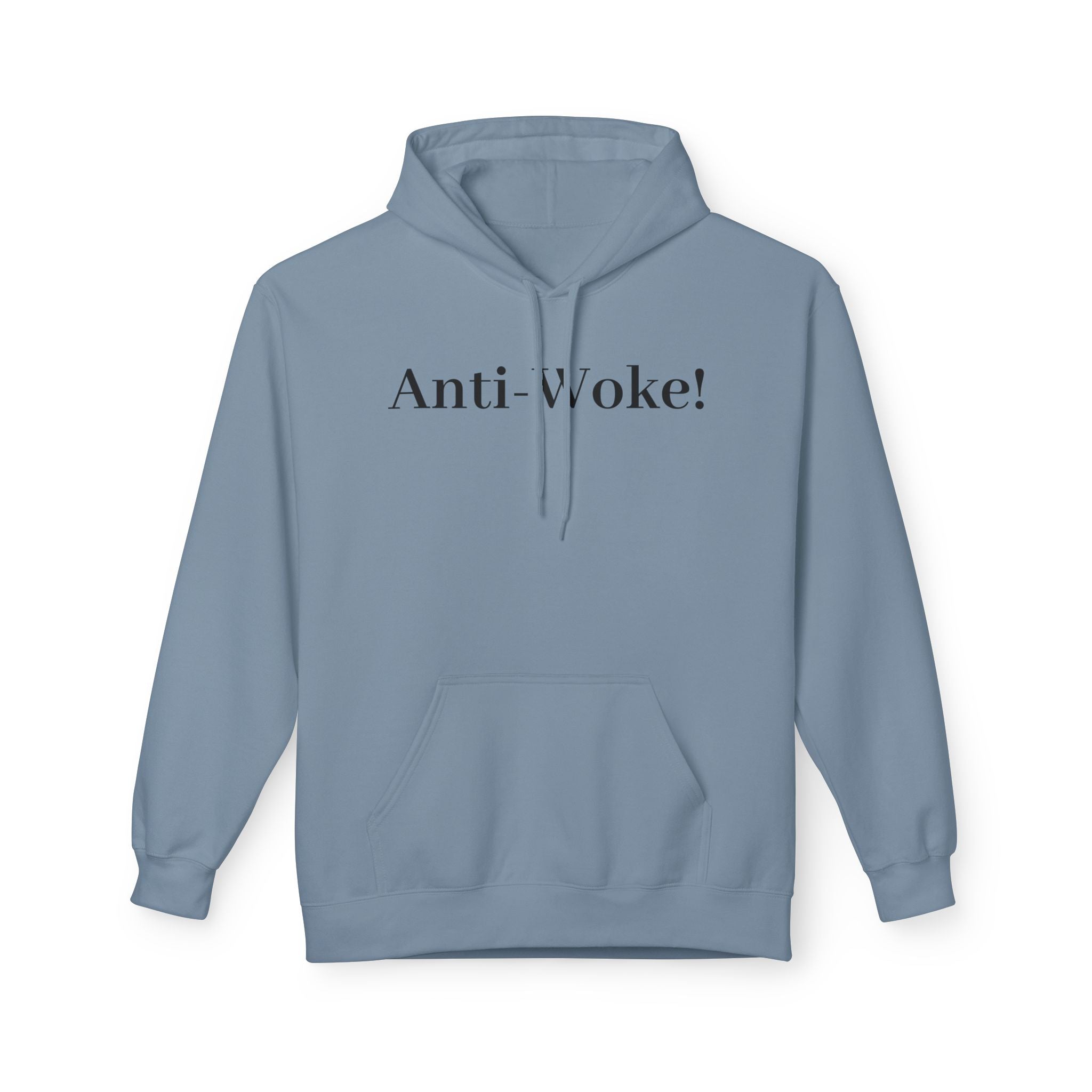 Anti-Woke Hoodie — Minimalist Political Statement Pullover