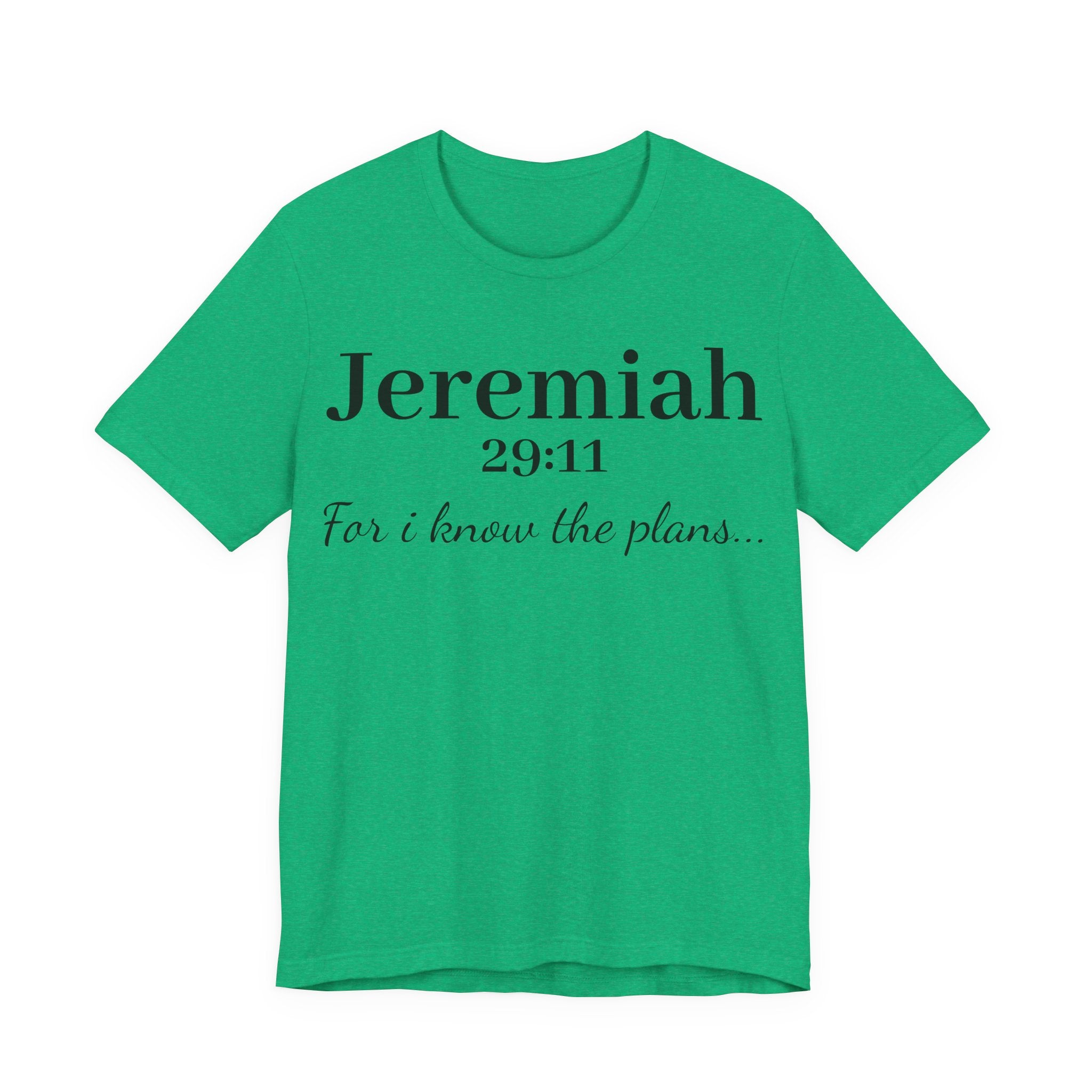 Jeremiah 29:11 Scripture T-Shirt — "For I Know the Plans" Christian Tee