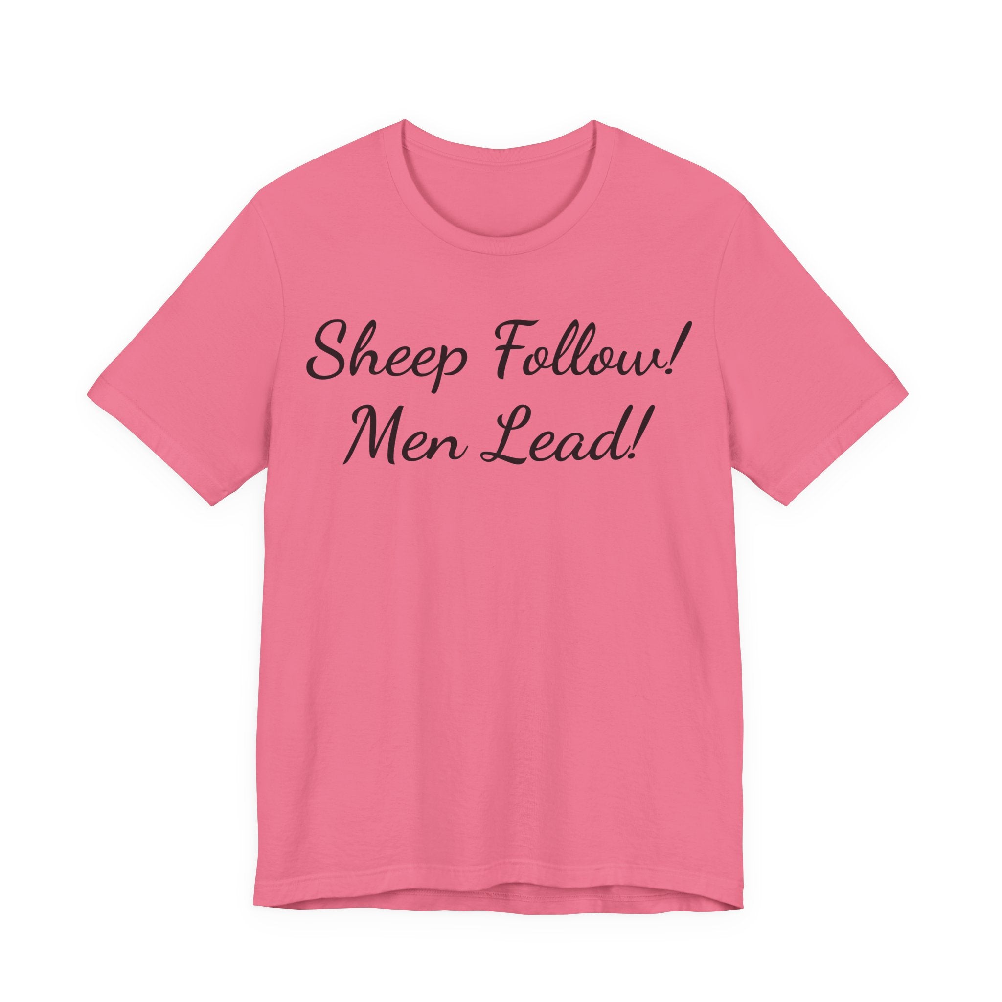 Sheep Follow! Men Lead! T‑Shirt - Bold Statement Graphic Tee