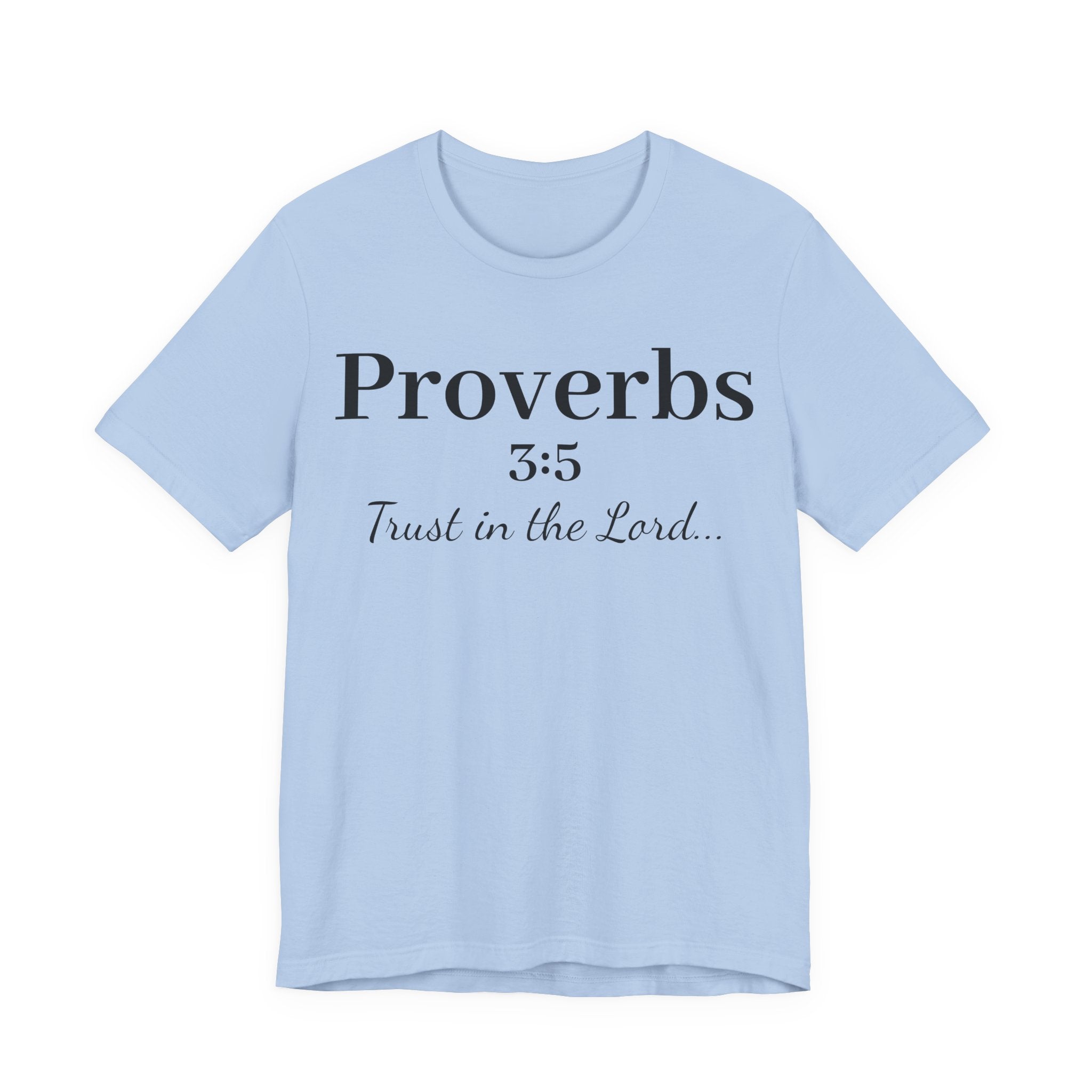 Proverbs 3:5 “Trust in the Lord” Tee — Christian Faith Scripture T‑Shirt