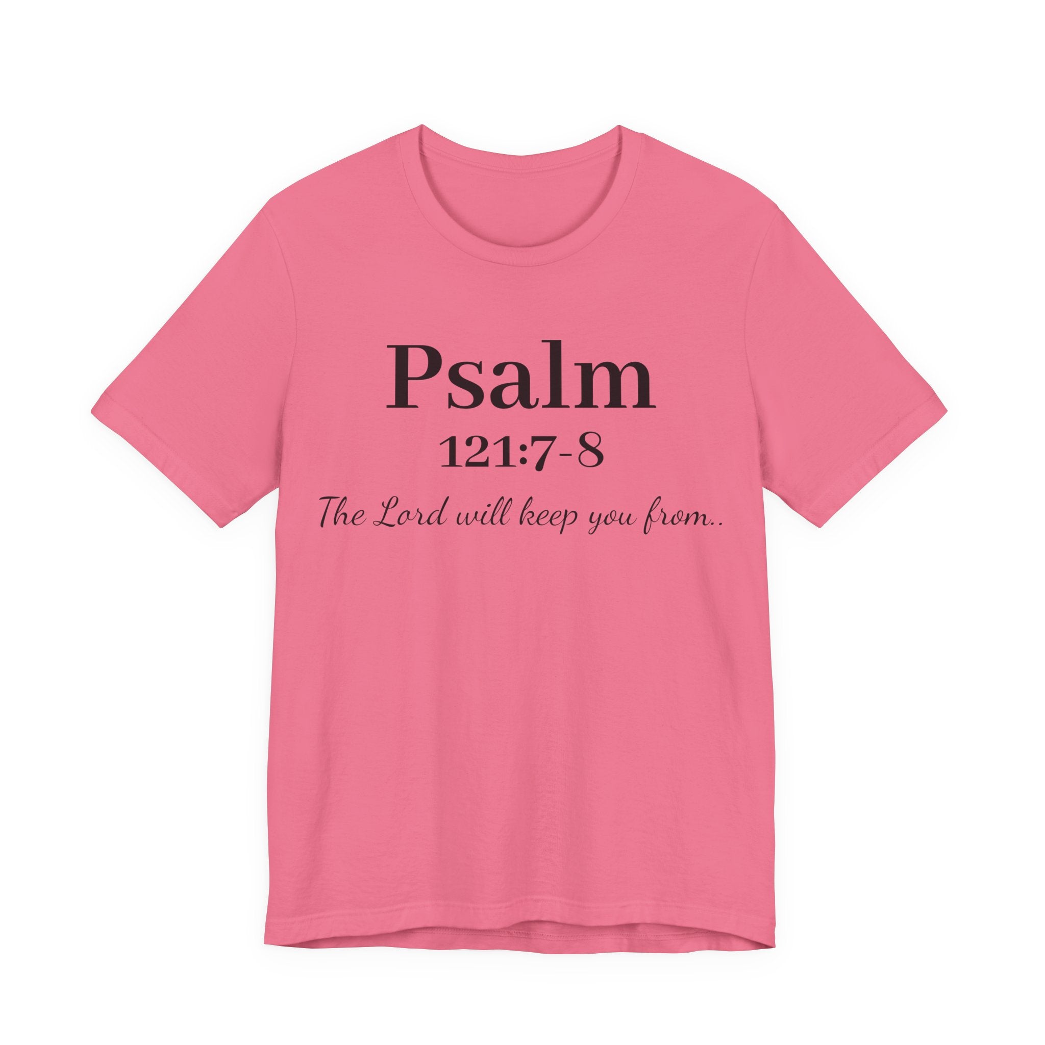 Psalm 121:7-8 T-Shirt — "The Lord will keep you from" Faith Graphic Tee