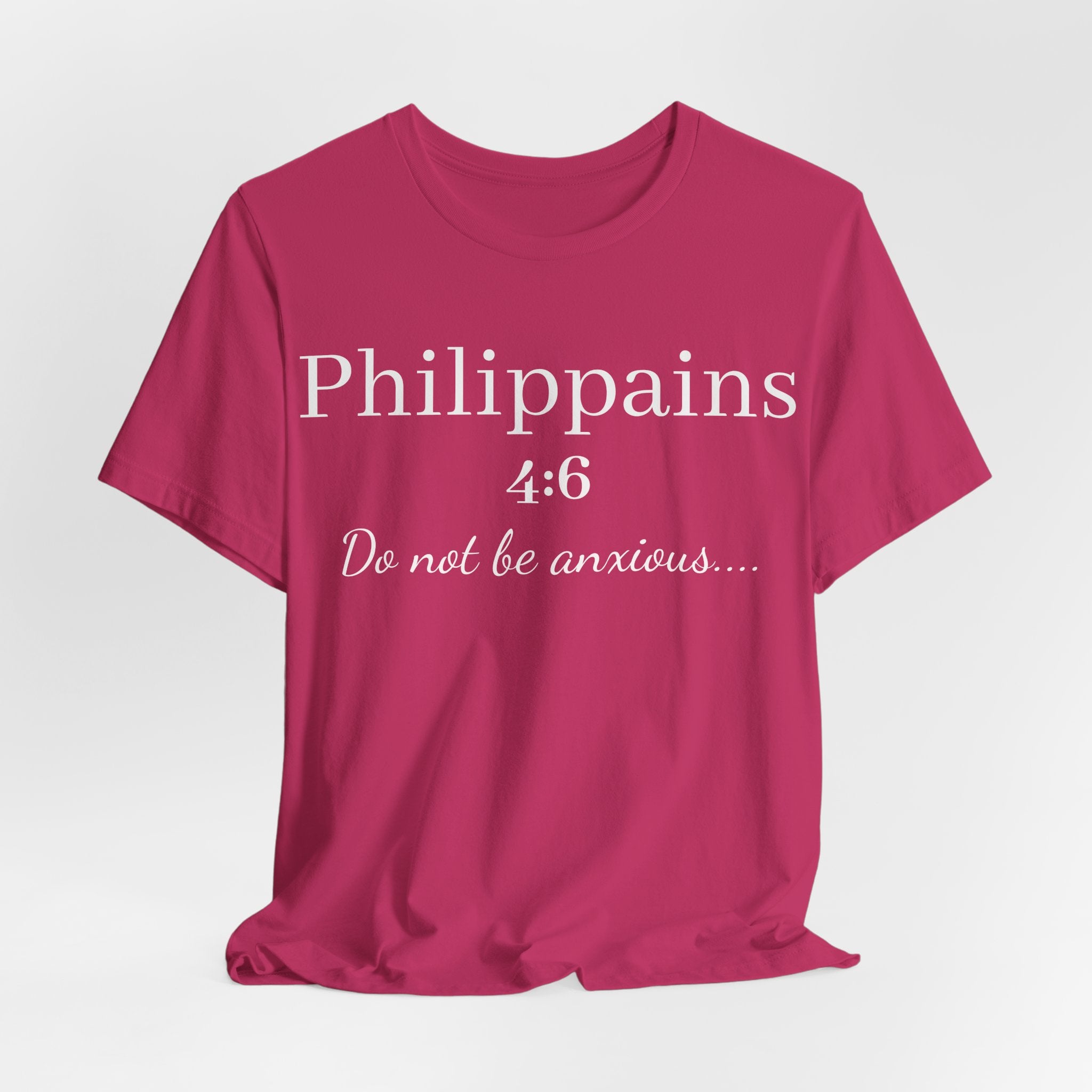 Philippians 4:6 'Do Not Be Anxious' Christian T-Shirt — Inspirational Scripture Tee