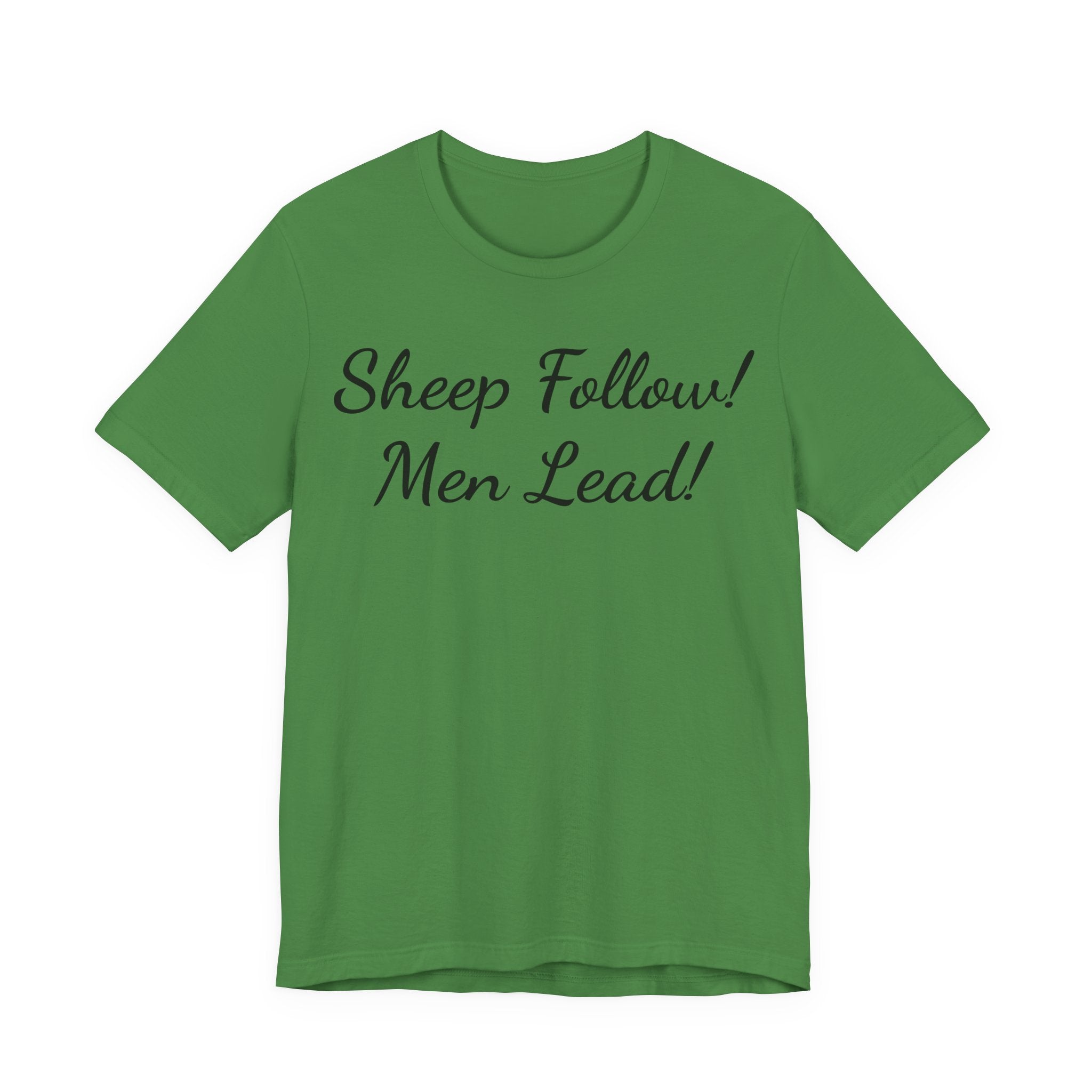 Sheep Follow! Men Lead! T‑Shirt - Bold Statement Graphic Tee