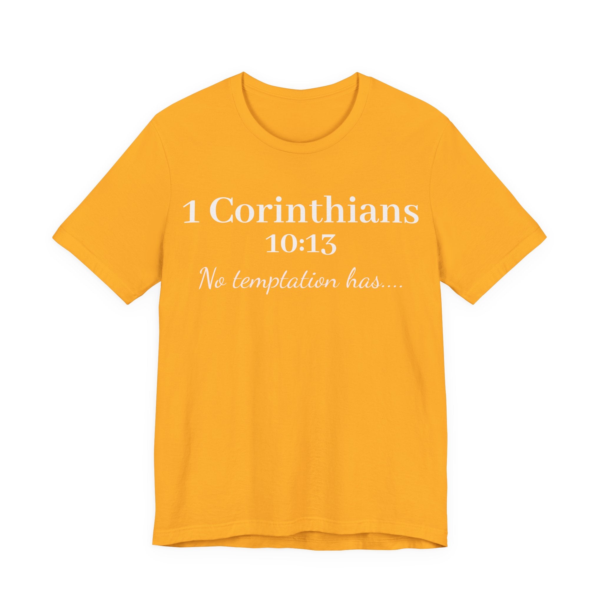 Christian T-Shirt "1 Corinthians 10:13 - No Temptation Has"