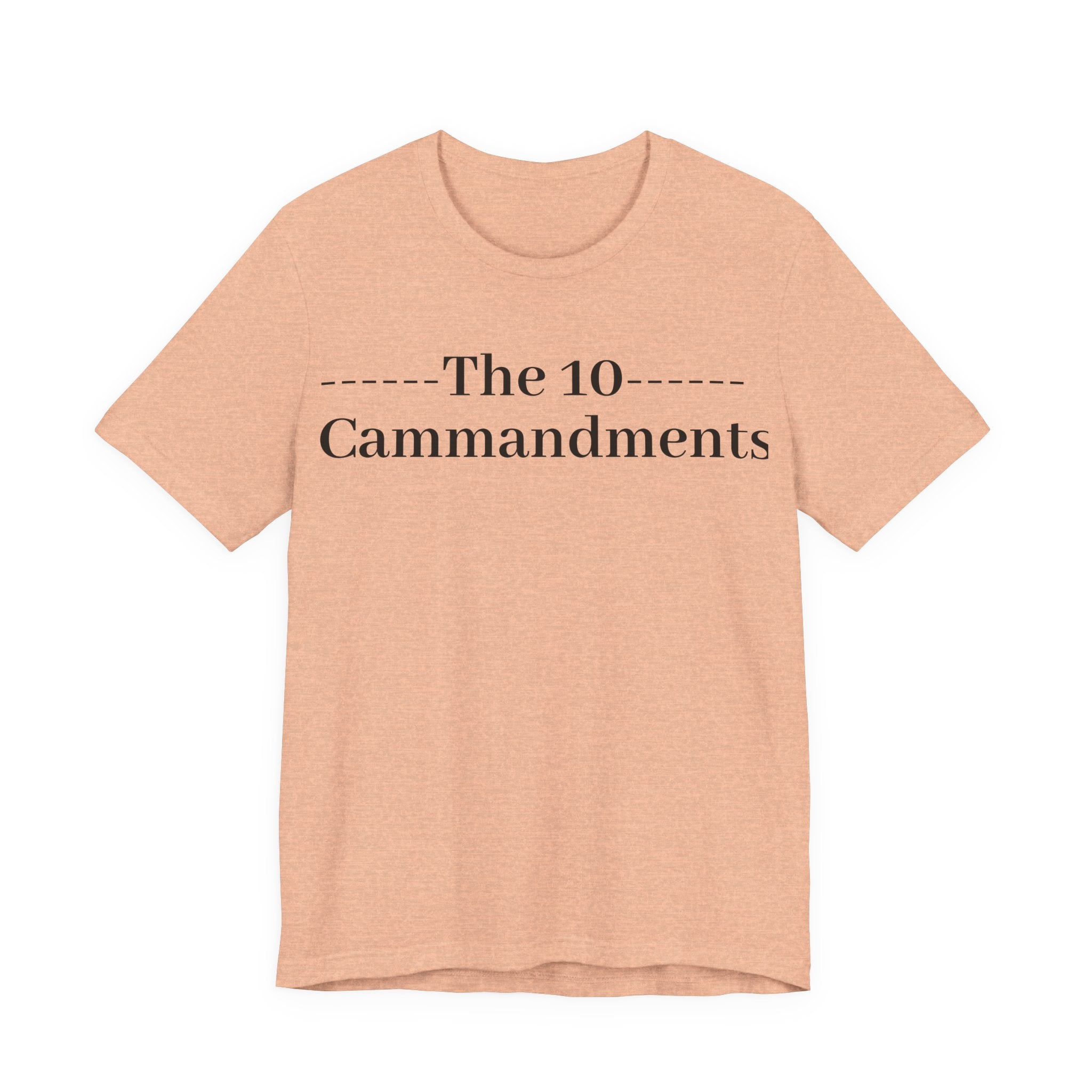 The 10 Commandment- Short Sleeve Tee