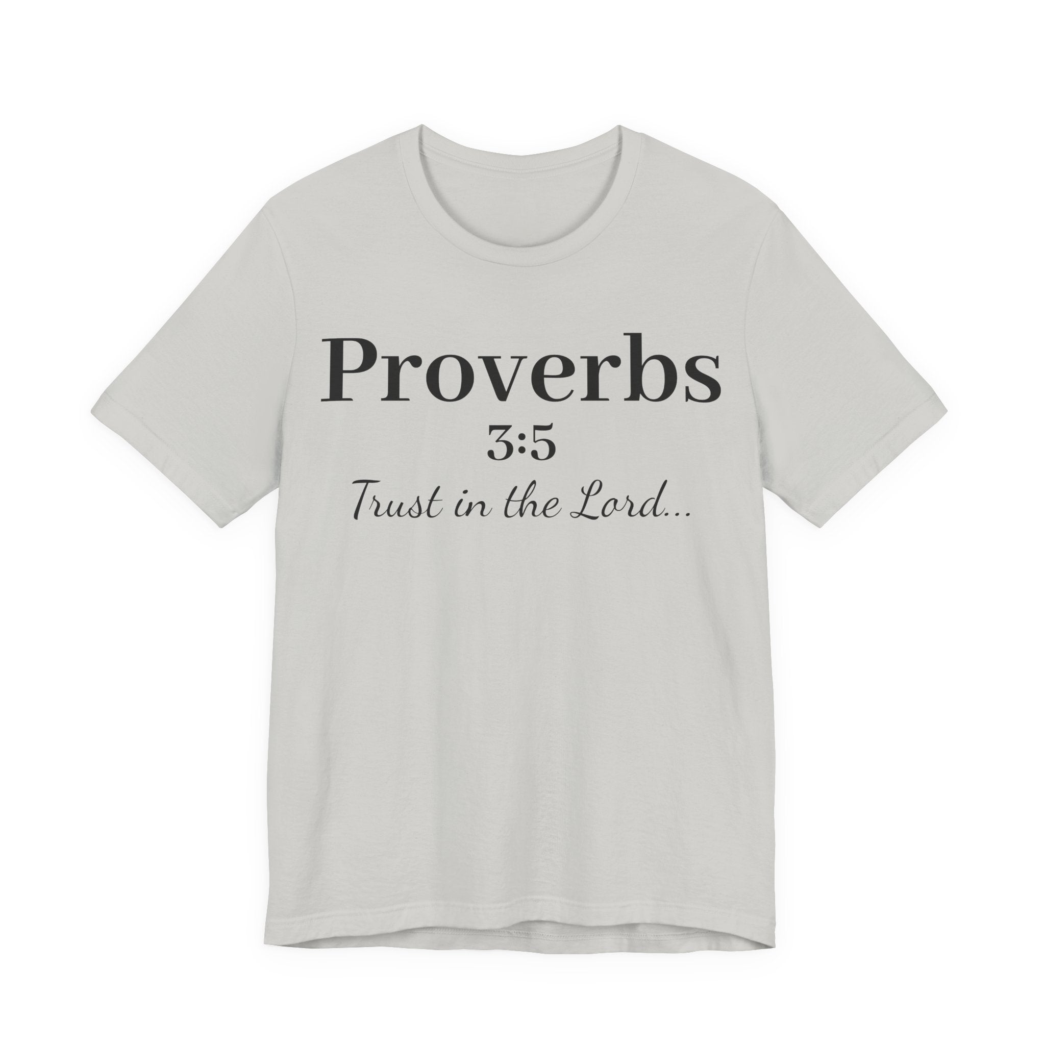 Proverbs 3:5 “Trust in the Lord” Tee — Christian Faith Scripture T‑Shirt