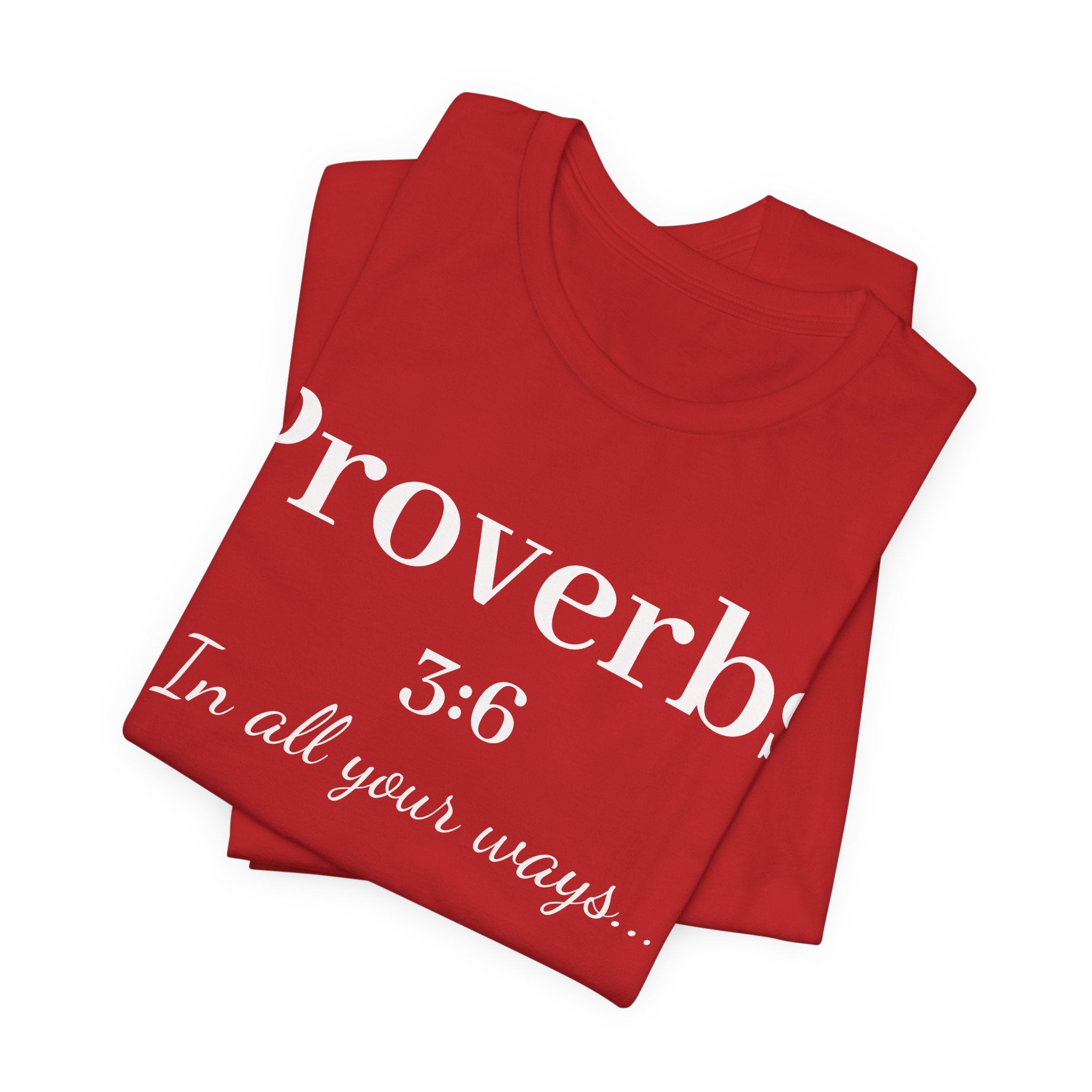 Proverbs 3:6 - In all your ways acknowledge him Jersey Short Sleeve Shirt