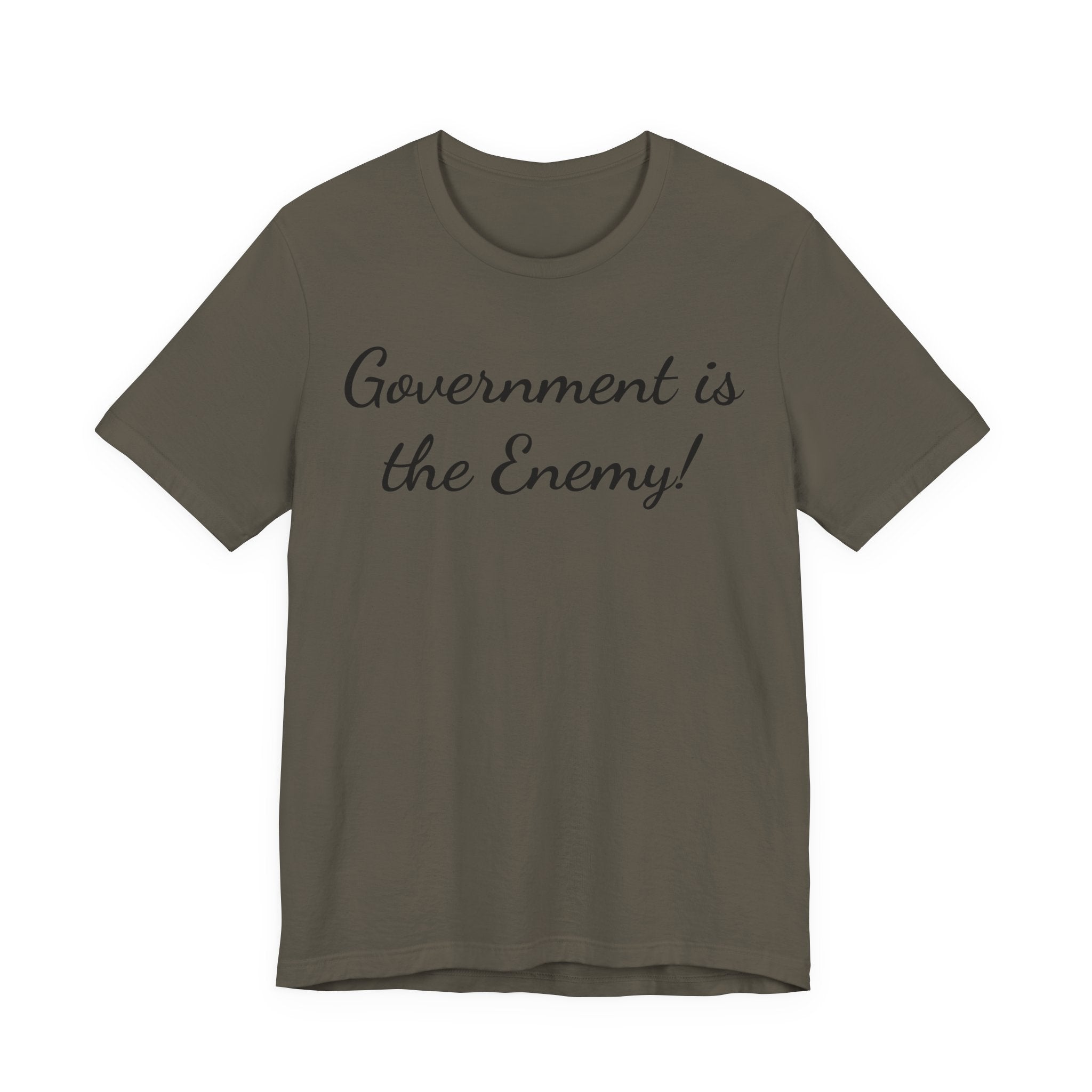 Government Is the Enemy Tee - Political Statement Short Sleeve Shirt