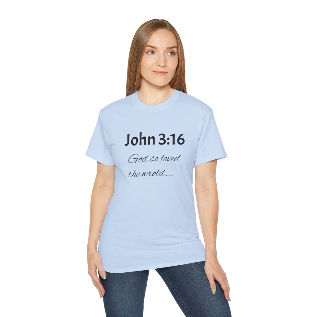 John 3:16 Scripture Tee — "God so loved the world" Christian T‑Shirt