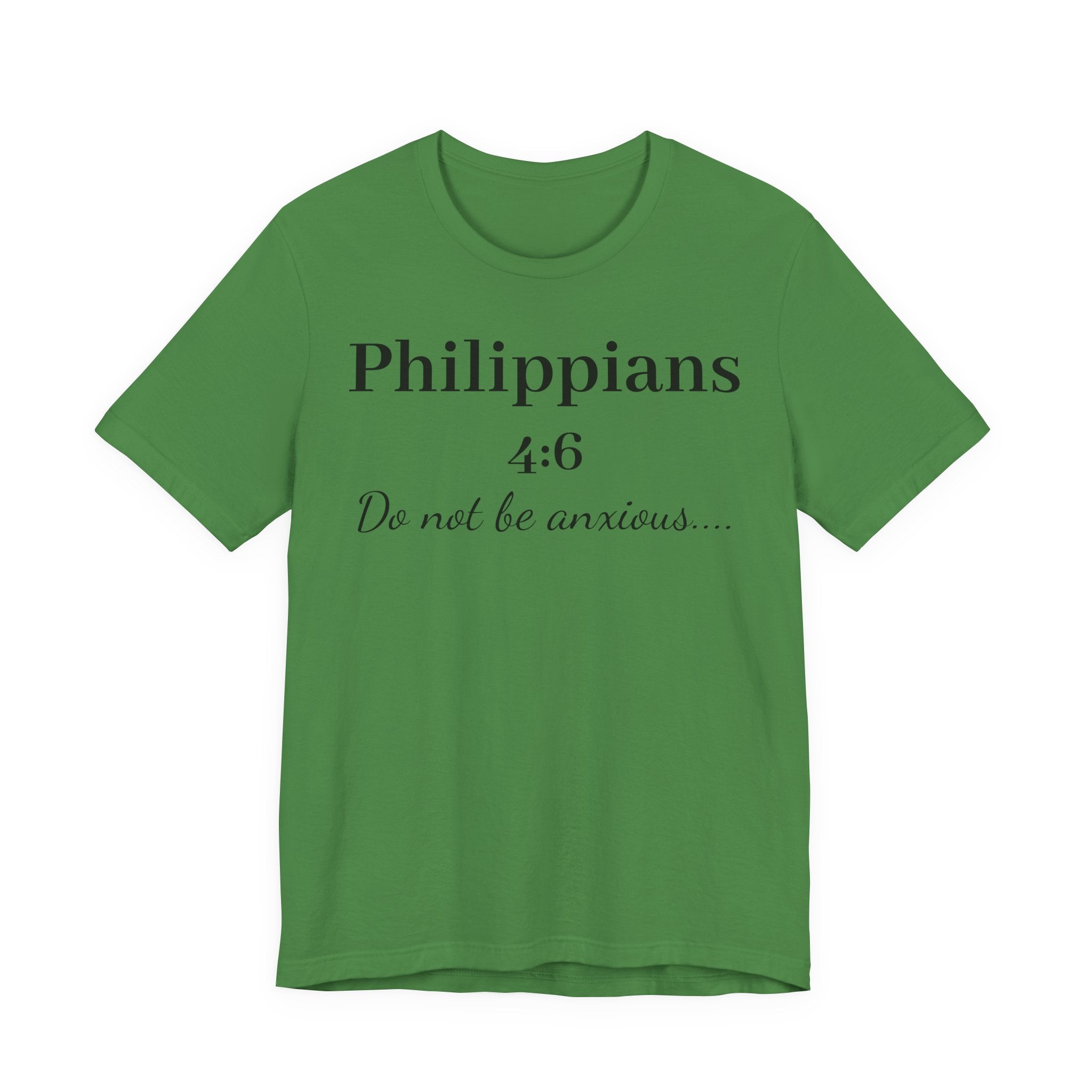 Philippians 4:6 'Do Not Be Anxious' T‑Shirt — Christian Scripture Tee