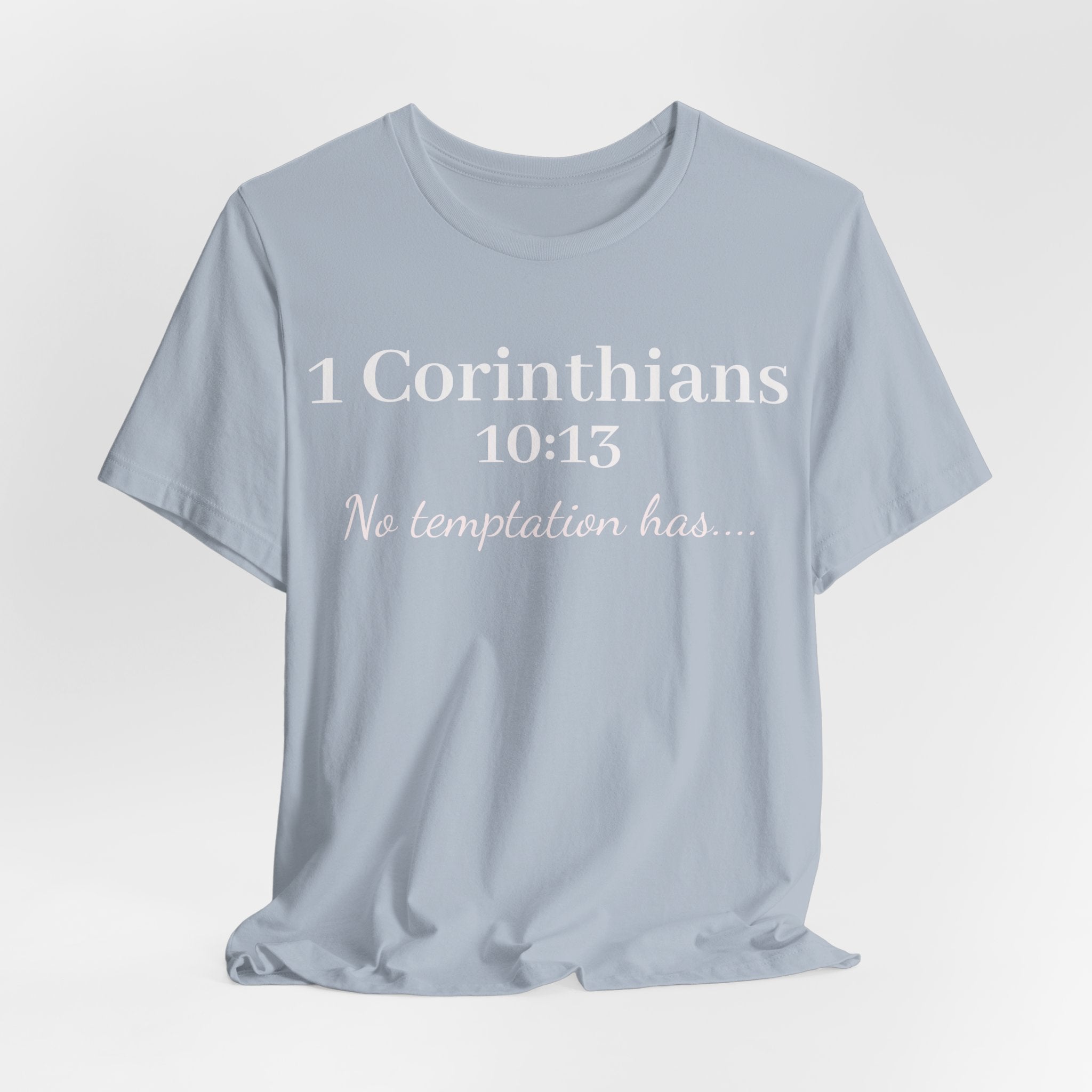 Christian T-Shirt "1 Corinthians 10:13 - No Temptation Has"