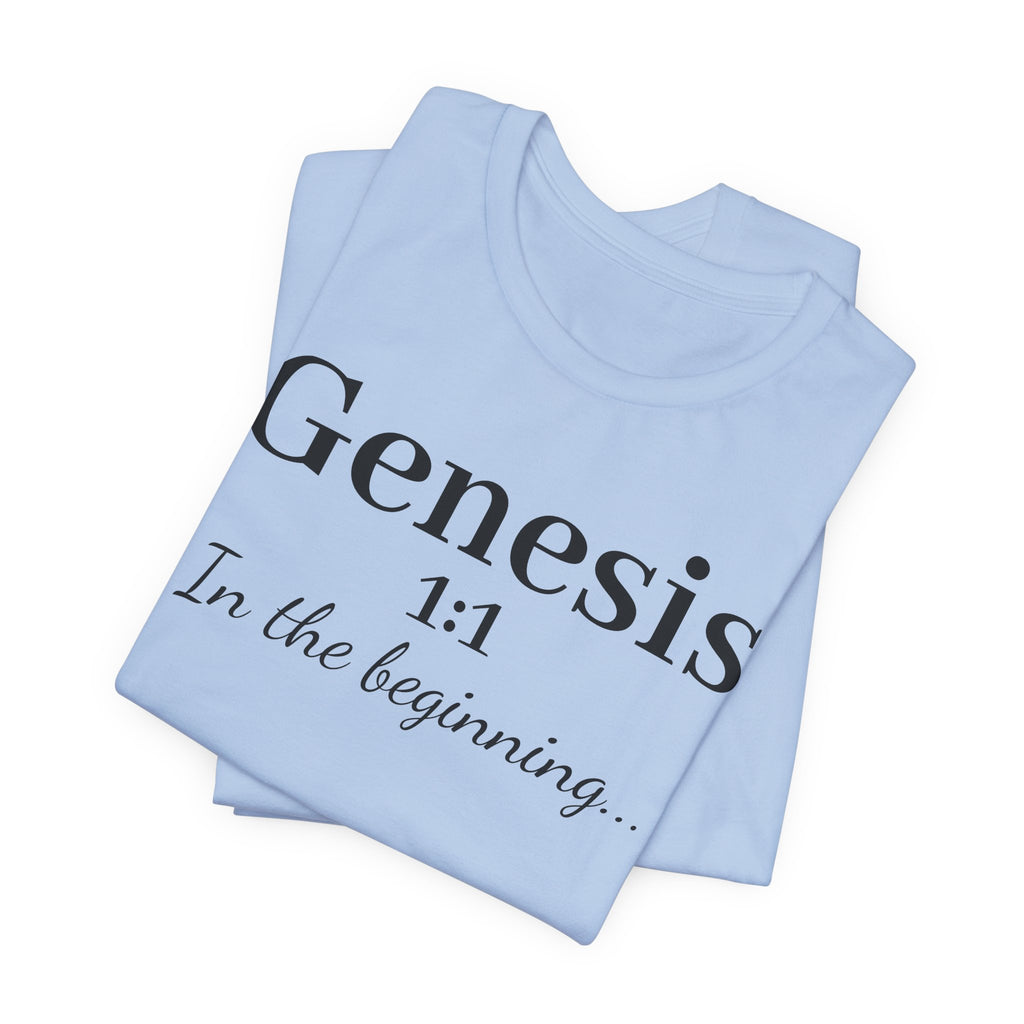 Genesis 1:1 "In the beginning" Christian Tee