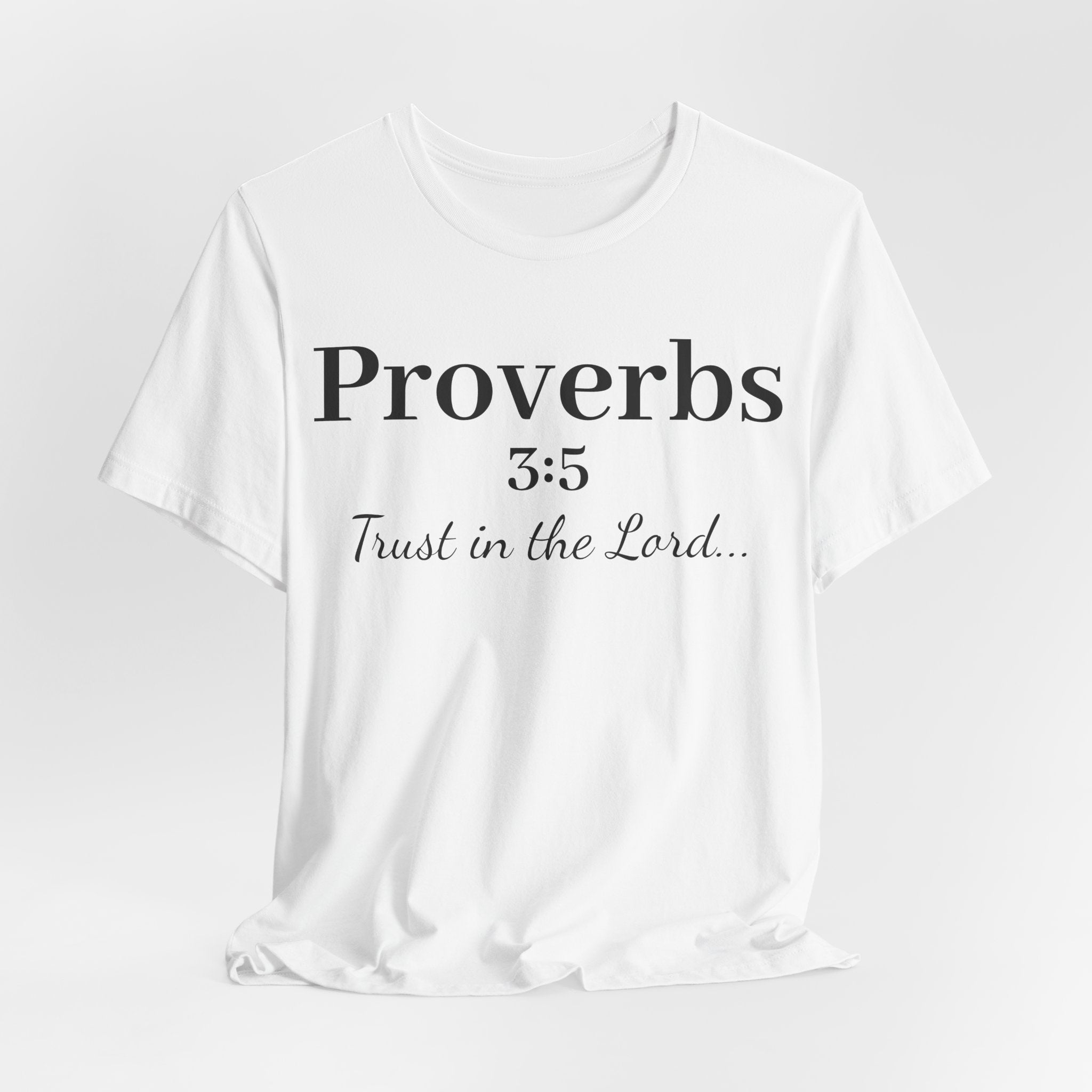 Proverbs 3:5 “Trust in the Lord” Tee — Christian Faith Scripture T‑Shirt
