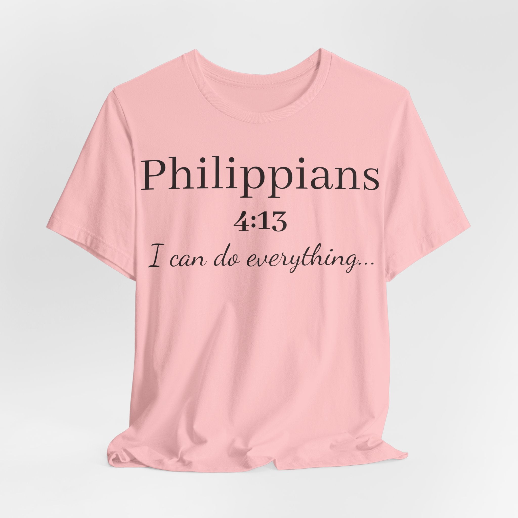 Philippians 4:13 Tee — "I Can Do Everything" Inspirational Christian T‑Shirt