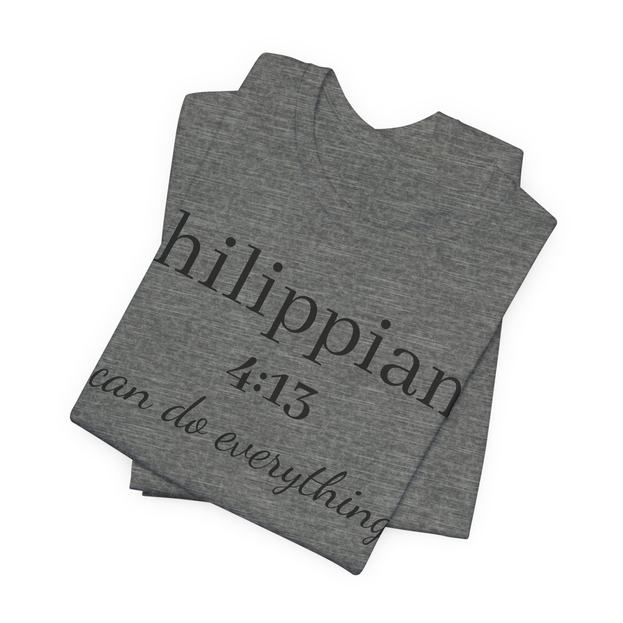 Philippians 4:13 Tee — "I Can Do Everything" Inspirational Christian T‑Shirt