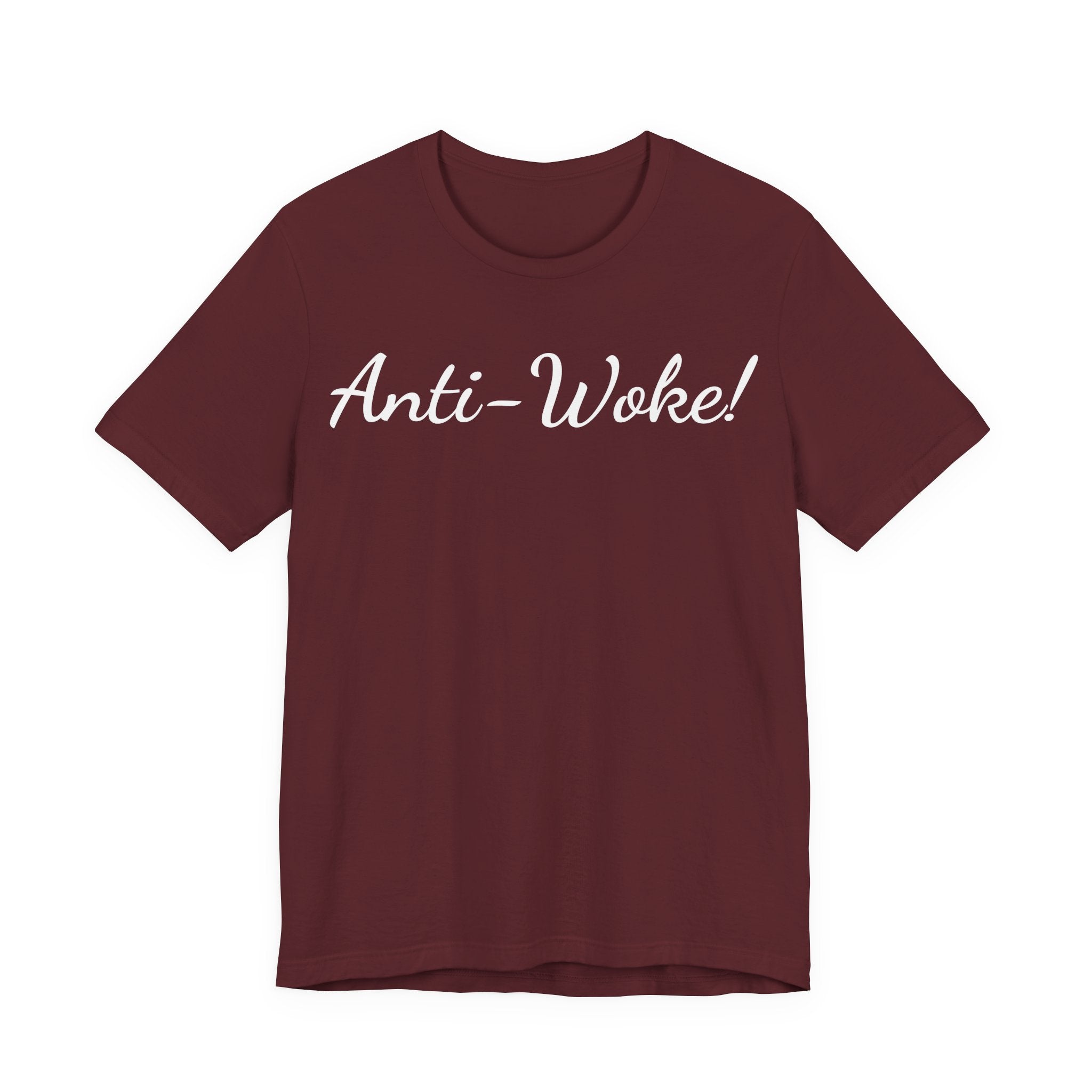 Anti-Woke T-Shirt — Bold Script Graphic Tee