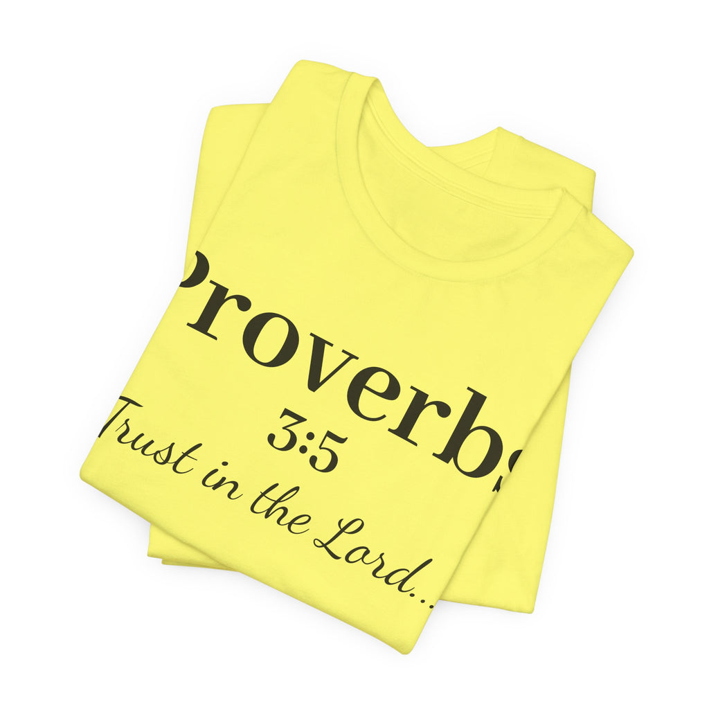 Proverbs 3:5 “Trust in the Lord” Tee — Christian Faith Scripture T‑Shirt