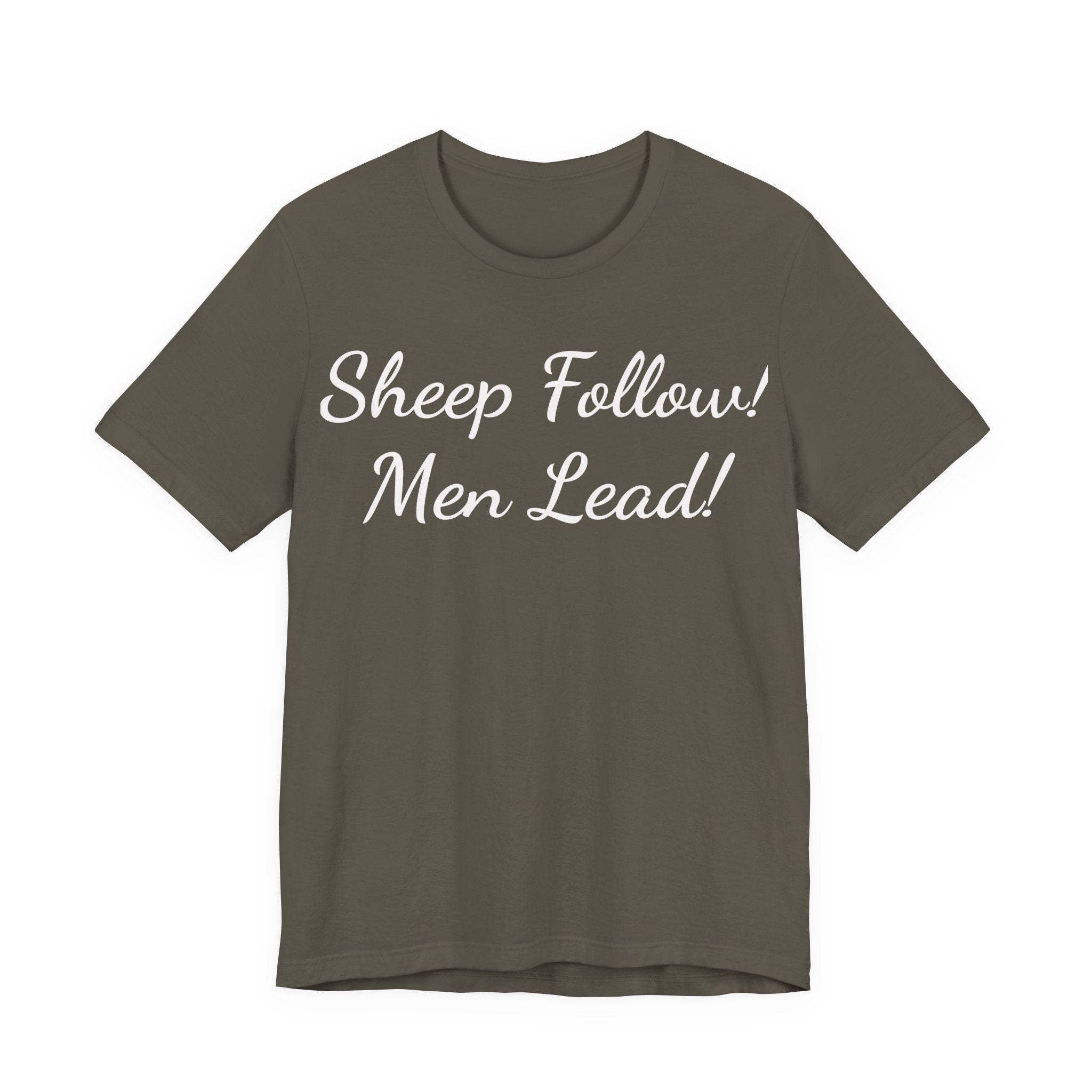 Sheep Follow! Men Lead! T-Shirt — Bold Statement Graphic Tee
