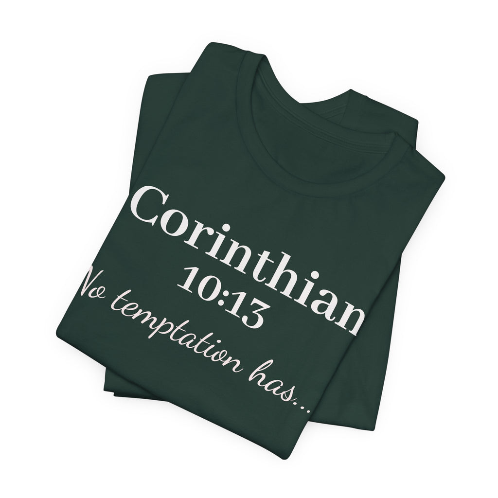 Christian T-Shirt "1 Corinthians 10:13 - No Temptation Has"