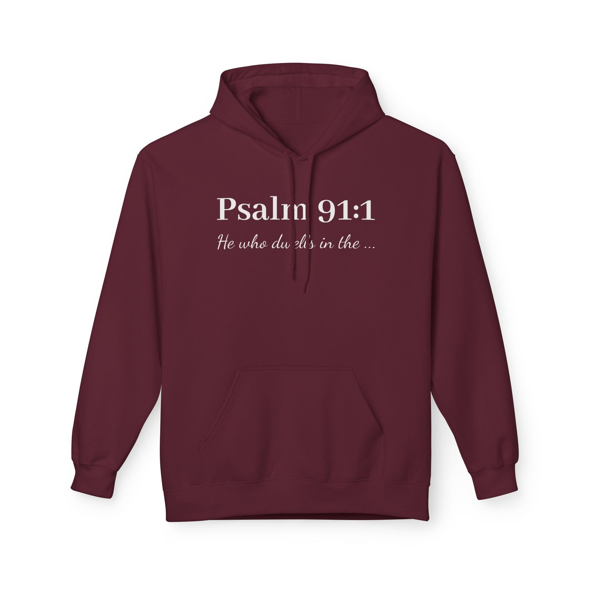 Psalm 91:1 Hoodie — He Who Dwells Christian Scripture Pullover