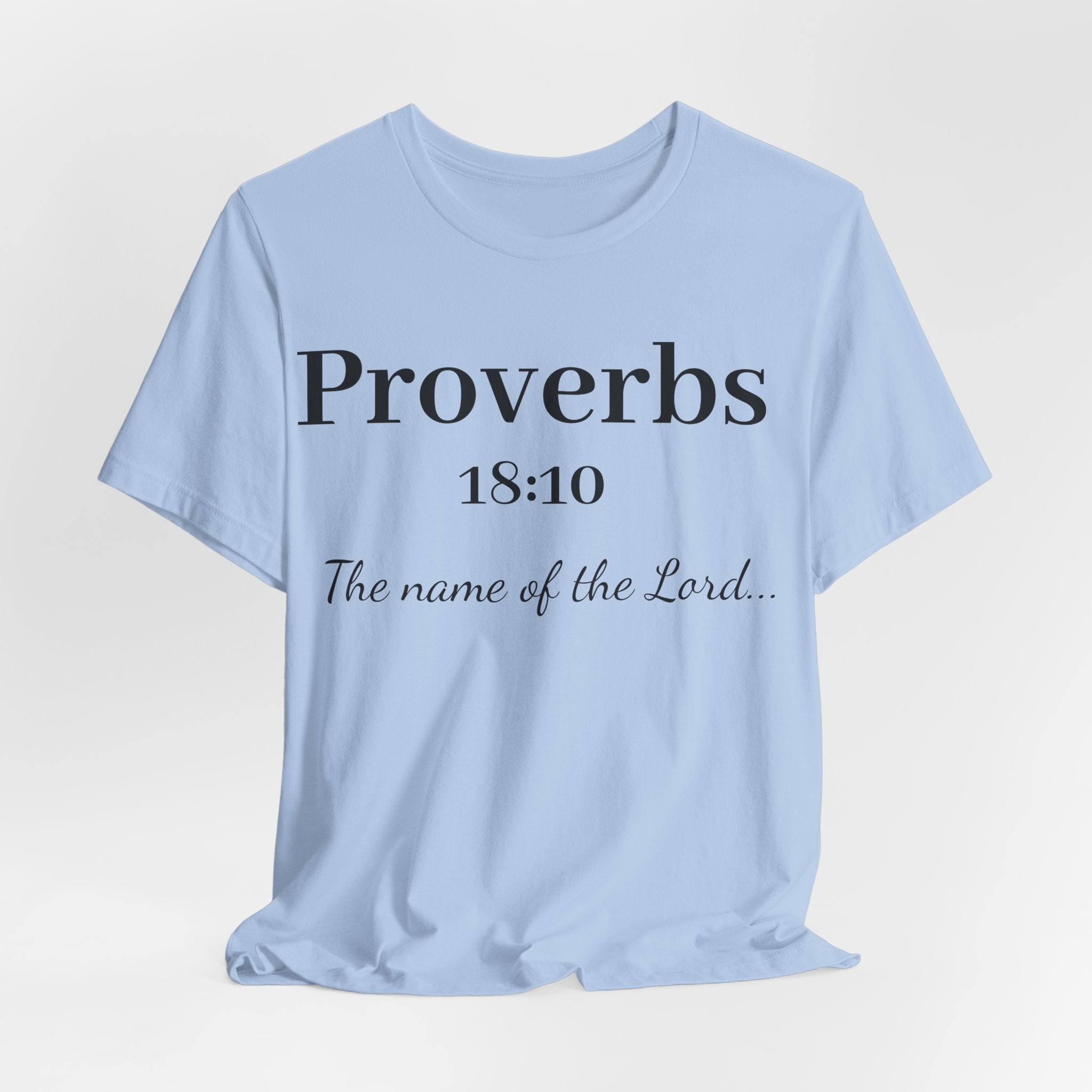Proverbs 18:10 T-Shirt — "The Name of the Lord" Christian Faith Tee