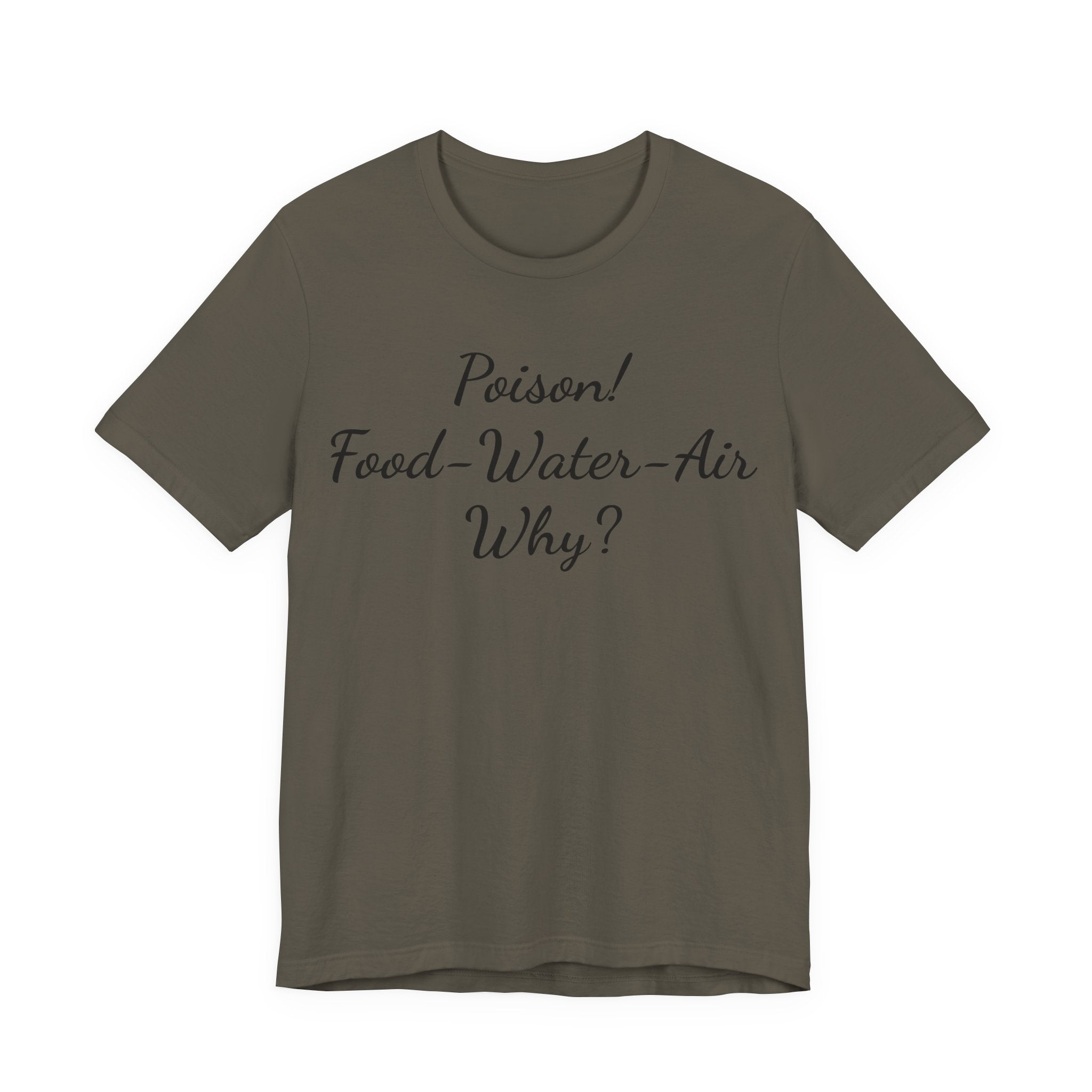 T‑Shirt — "Poisson! Food‑Water‑Air Why?" Script Graphic Tee